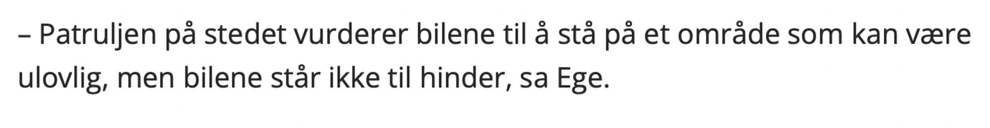 Fra Avisa Oslo: – Patruljen på stedet vurderer bilene til å stå på et område som kan være ulovlig, men bilene står ikke til hinder, sa Ege.