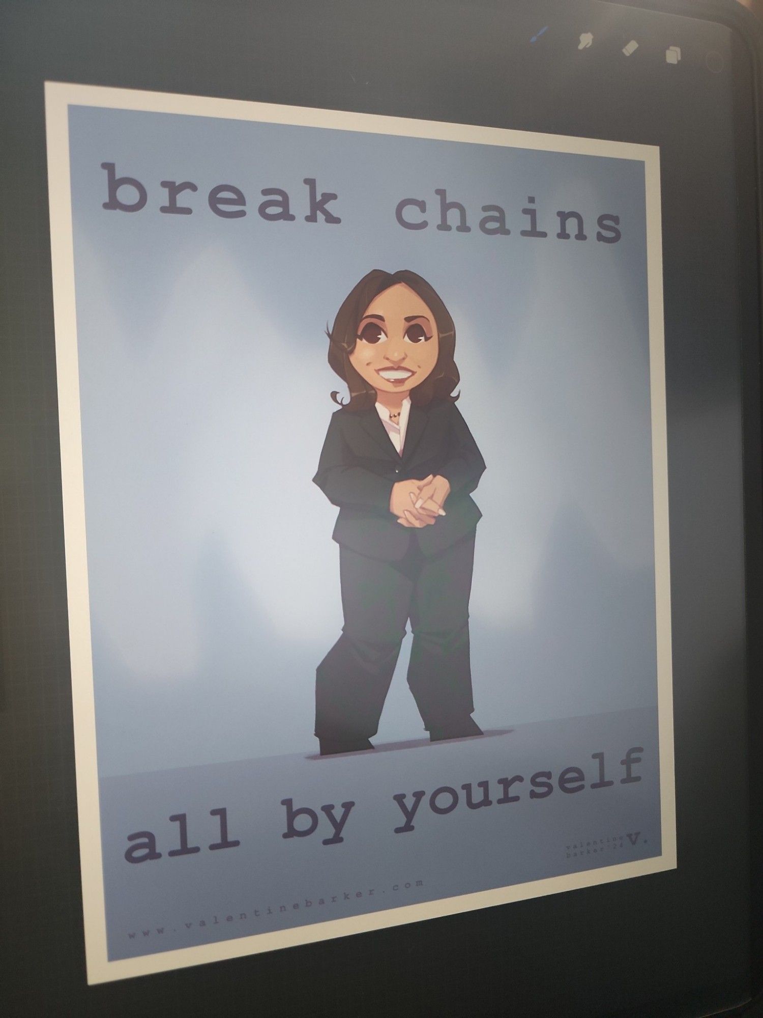 A cartoon portrait of Kamala Harris with the caption "break chains all by yourself."