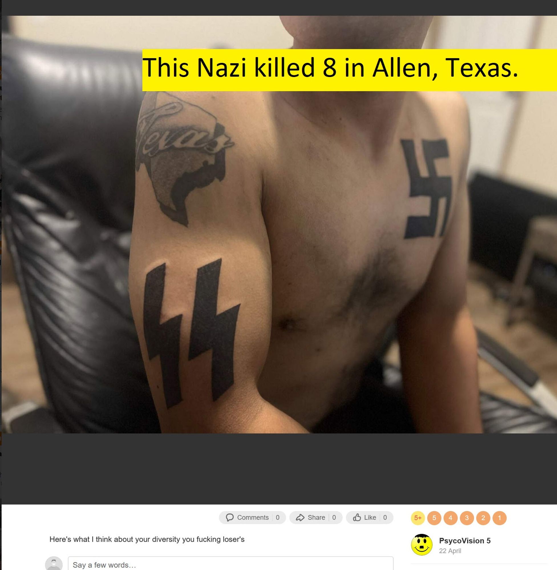 Photo of a now dead Nazi from Texas, who posted his photo on a Russian social media platform. Large Nazi swastika on his chest, large Nazi "SS" tattoo on his arm and a Texas map tattoo on his arm.