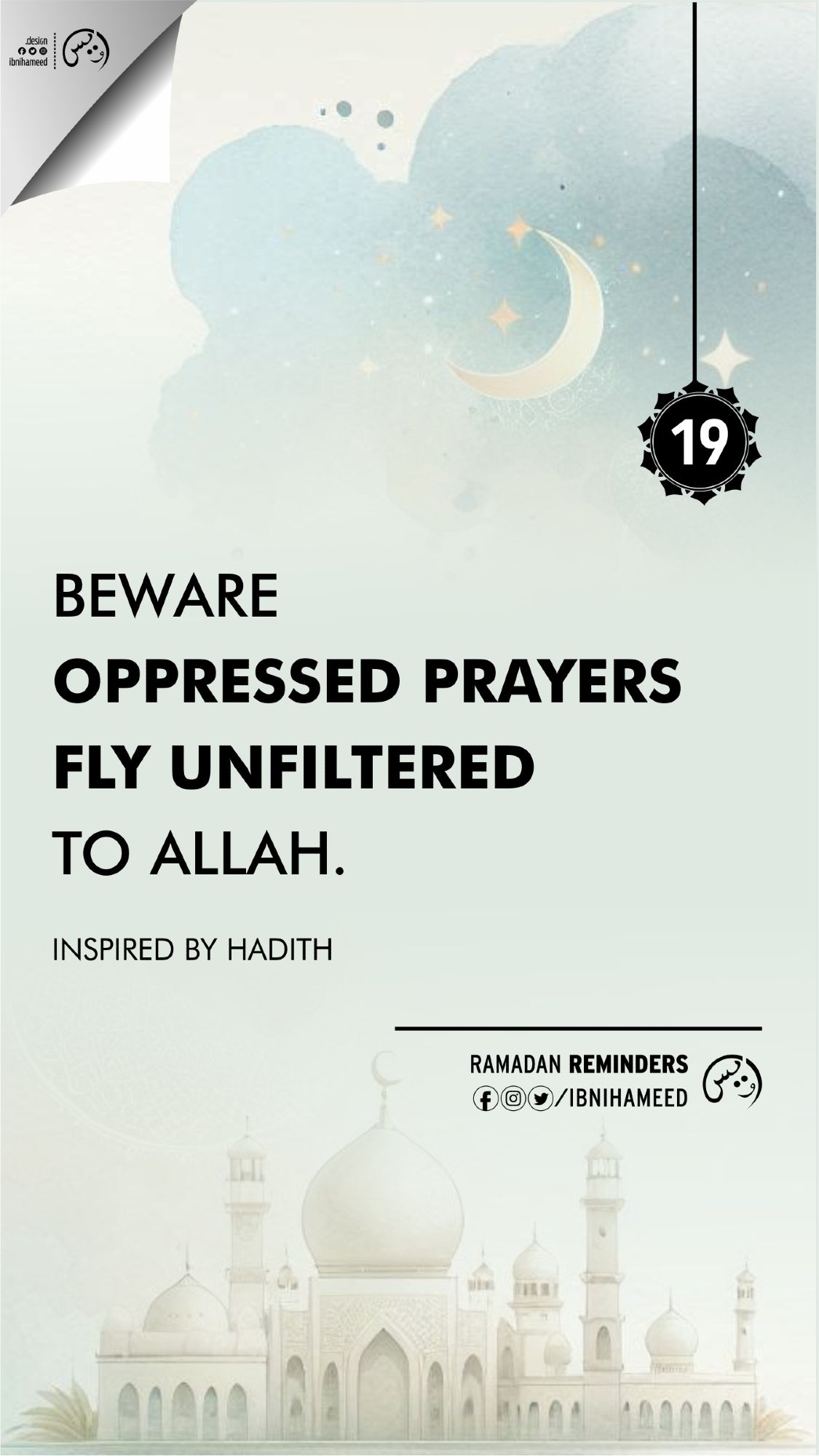 Ramadan Reminders Day 19 Text: Beware Oppressed Prayers Fly Unfiltered to Allah