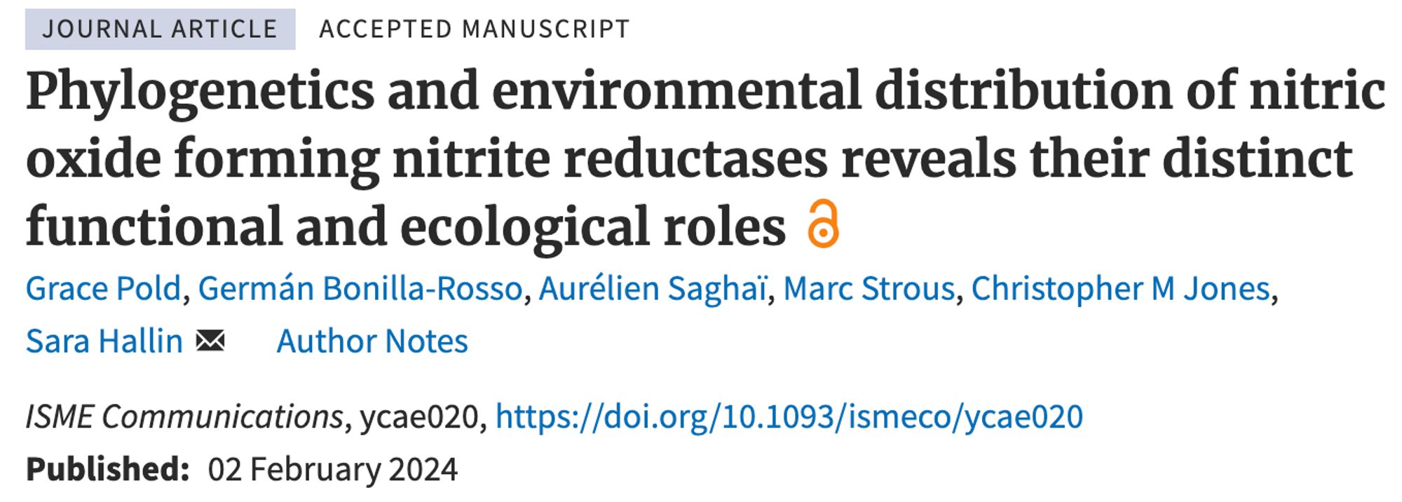 A manuscript entitled "Phylogenetics and environmental distribution of nitric oxide forming nitrite reductases reveals their distinct functional and ecological roles" authored by Grace Pold, German Bonilla-Rosso, Aurelien Saghai, Marc Strous, Christopher Jones and Sara Hallin