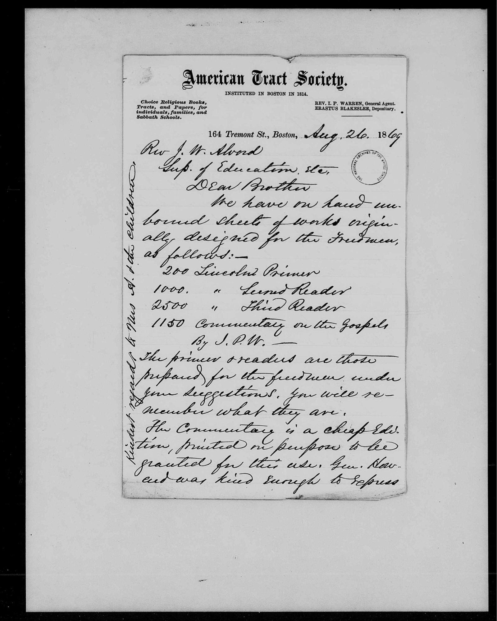 Letter from Rev Warren to Rev Alvord 26 Aug, 1869. It mentions that there are unbound pages of  the Lincoln Series books and his commentary on the gospels.