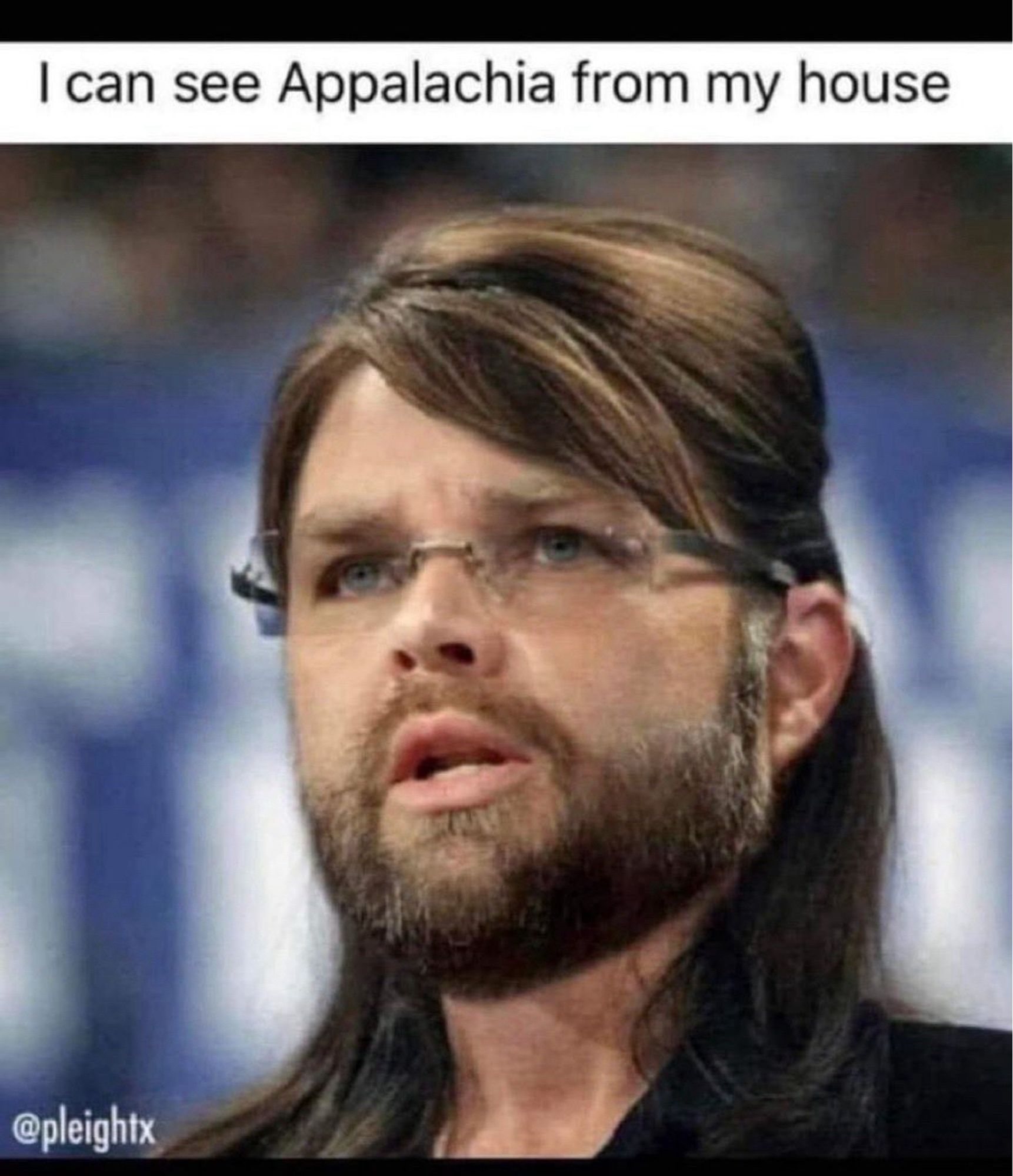 The text "I can see Appalachia from my house" captioning a terrifying composite image that combines the faces of Sarah Palin and JD Vance.