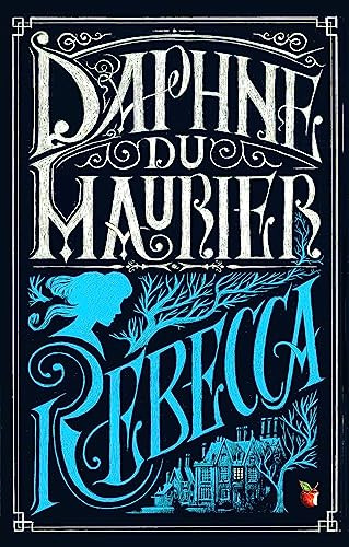 Daphne Du Maurier's "Rebecca"