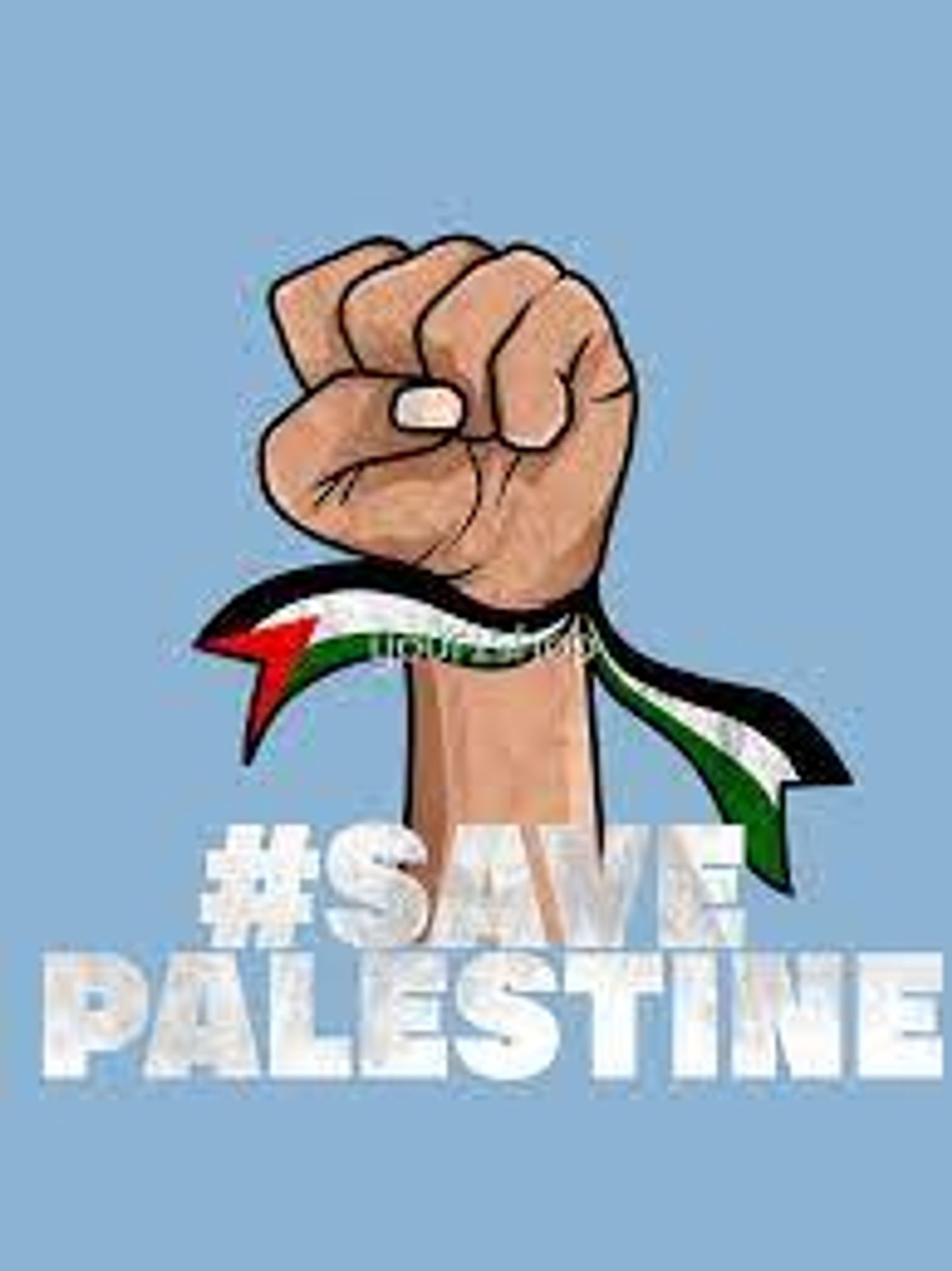 Hashtag SAVE PALESTINE, un poing fermé levé vers les ciel bleu, un drapeau de la Palestine noué au poignet.