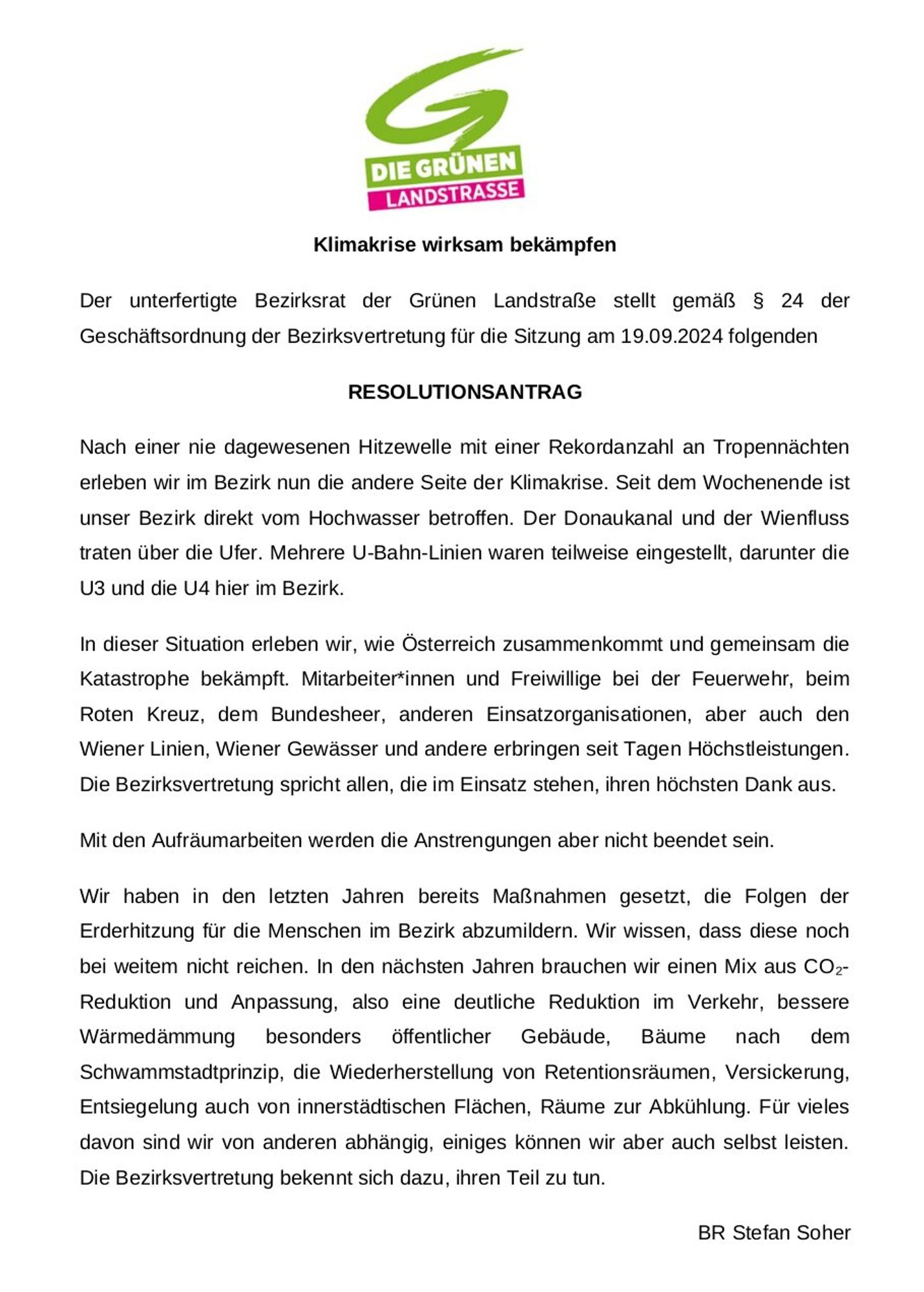 Nach einer nie dagewesenen Hitzewelle mit einer Rekordanzahl an Tropennächten erleben wir im Bezirk nun die andere Seite der Klimakrise. Seit dem Wochenende ist unser Bezirk direkt vom Hochwasser betroffen. Der Donaukanal und der Wienfluß traten über die Ufer. Mehrere U-Bahn-Linien waren teilweise eingestellt, darunter die U3 und die U4 hier im Bezirk.
In dieser Situation erleben wir, wie Österreich zusammenkommt und gemeinsam die Katastrophe bekämpft. Mitarbeiter*innen und Freiwillige beim Roten Kreuz, dem Bundesheer, anderen Einsatzorganisationen, aber auch den Wiener Linien, Wiener Gewässer und andere erbringen seit Tagen Höchstleistungen. Die Bezirksvertretung spricht allen, die im Einsatz stehen, ihren höchsten Dank aus.
Mit den Aufräumarbeiten werden die Anstrengungen aber nicht beendet sein.