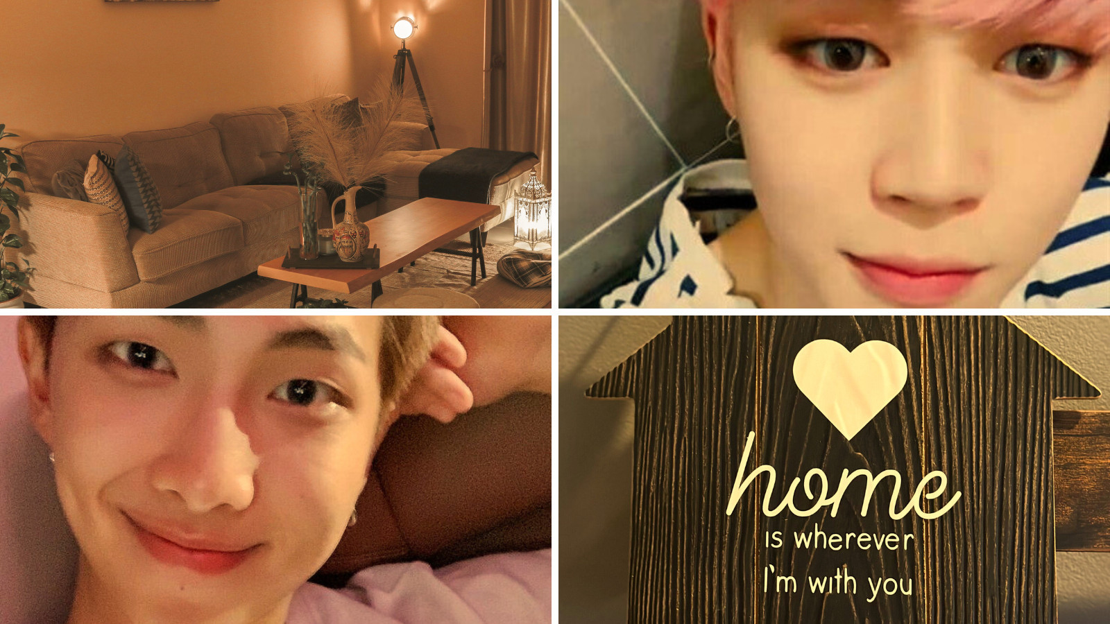 Collage of 4 pictures: a confy couch with pillows in a cozy light; a selfie of Jimin with pink hair from YNWA era; a selfie of Namjoon smiling; a wooden plake in house shape with the phrase "home is wherever I'm with you" and a heart carved in it.