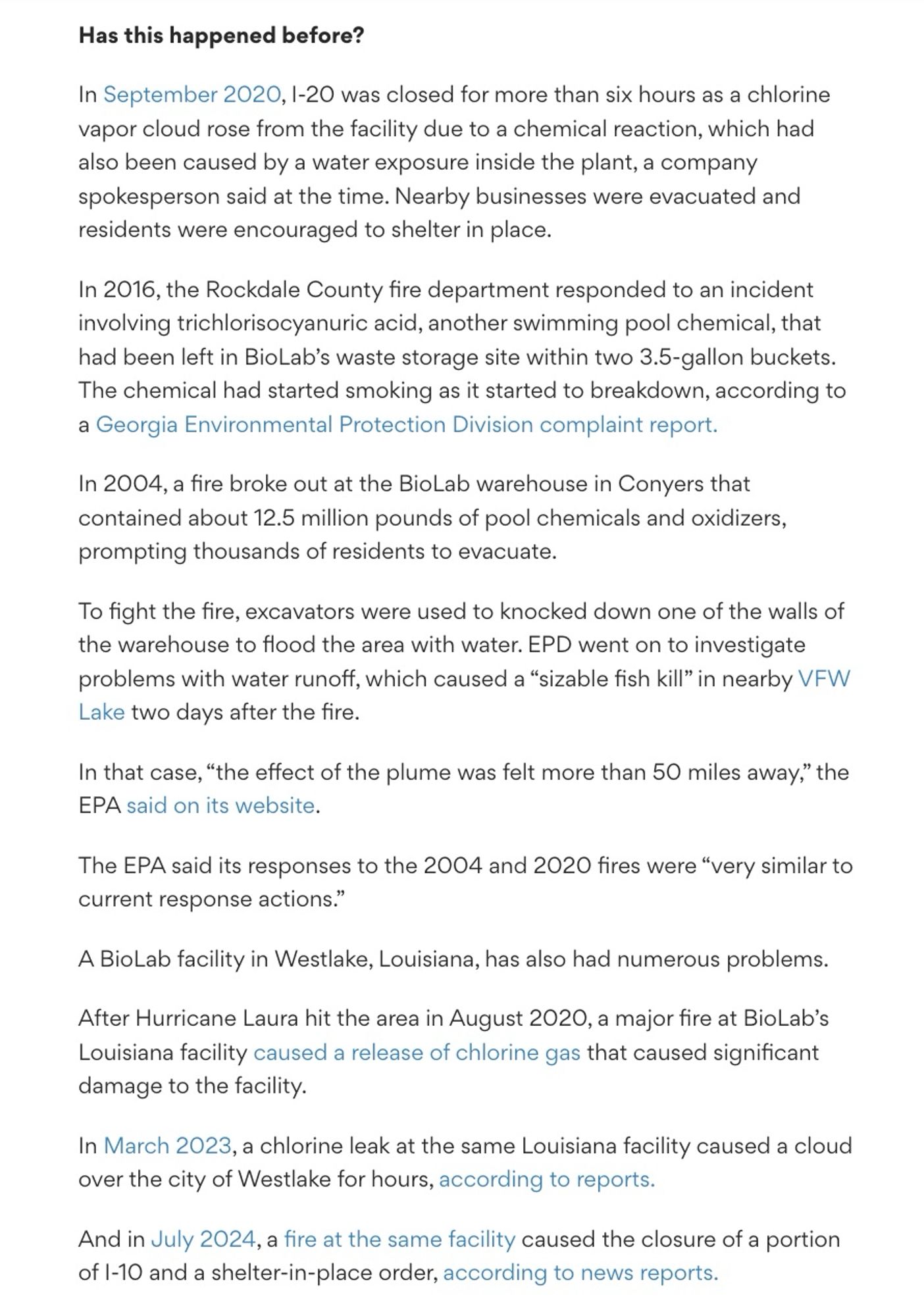 Has this happened before?
In September 2020, I-20 was closed for more than six hours as a chlorine vapor cloud rose from the facility due to a chemical reaction, which had also been caused by a water exposure inside the plant, a company spokesperson said at the time. Nearby businesses were evacuated and residents were encouraged to shelter in place.
In 2016, the Rockdale County fire department responded to an incident involving trichlorisocyanuric acid, another swimming pool chemical, that had been left in BioLab's waste storage site within two 3.5-gallon buckets.
The chemical had started smoking as it started to breakdown, according to a Georgia Environmental Protection Division complaint report.
In 2004, a fire broke out at the BioLab warehouse in Conyers that contained about 12.5 million pounds of pool chemicals and oxidizers, prompting thousands of residents to evacuate.
To fight the fire, excavators were used to knocked down one of the walls of the warehouse to flood the area with