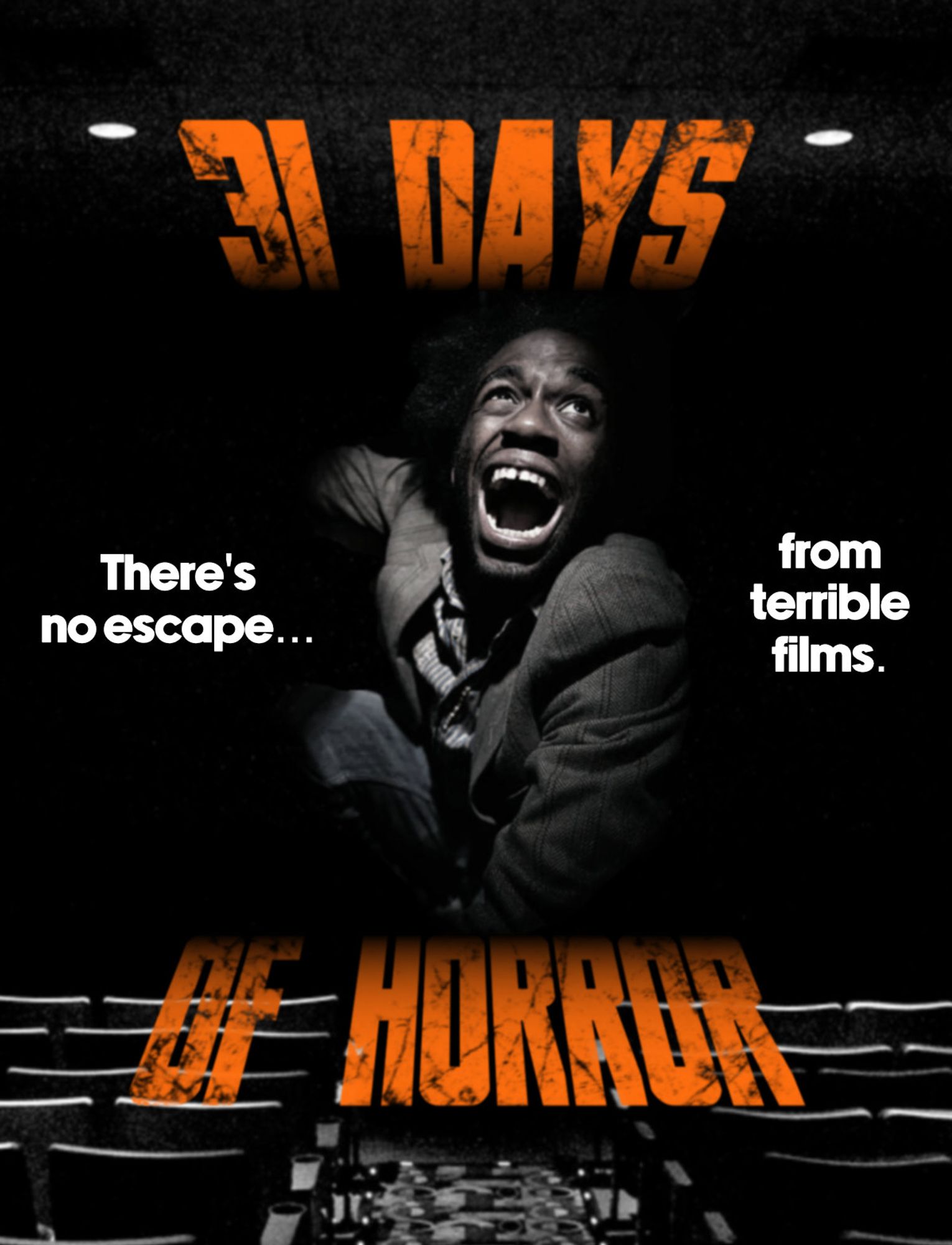 My poster for 31 Days of Horror, my annual October horror watch. 31 days, at least one movie a day. A Black man looks at the text "31 Days of Horror" in abject fear. There's also the caption "There's no escape from terrible films." Yes I made the poster. Graphic design is my passion.