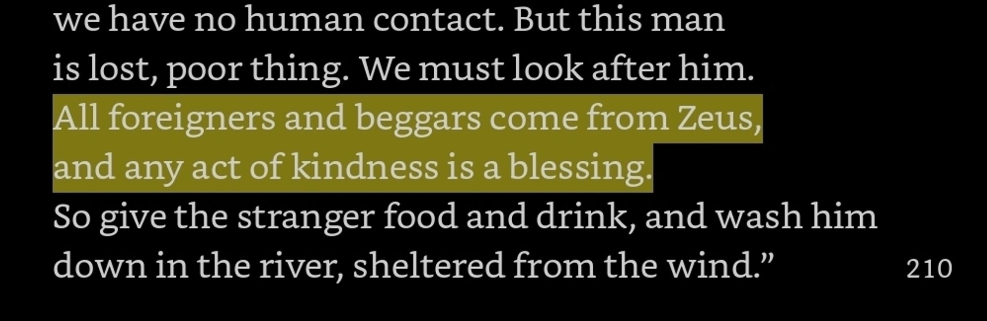 Quote from the Odyssey, highlighted in yellow: "all foreigners and beggars come from Zeus, and any act of kindness is a blessing"