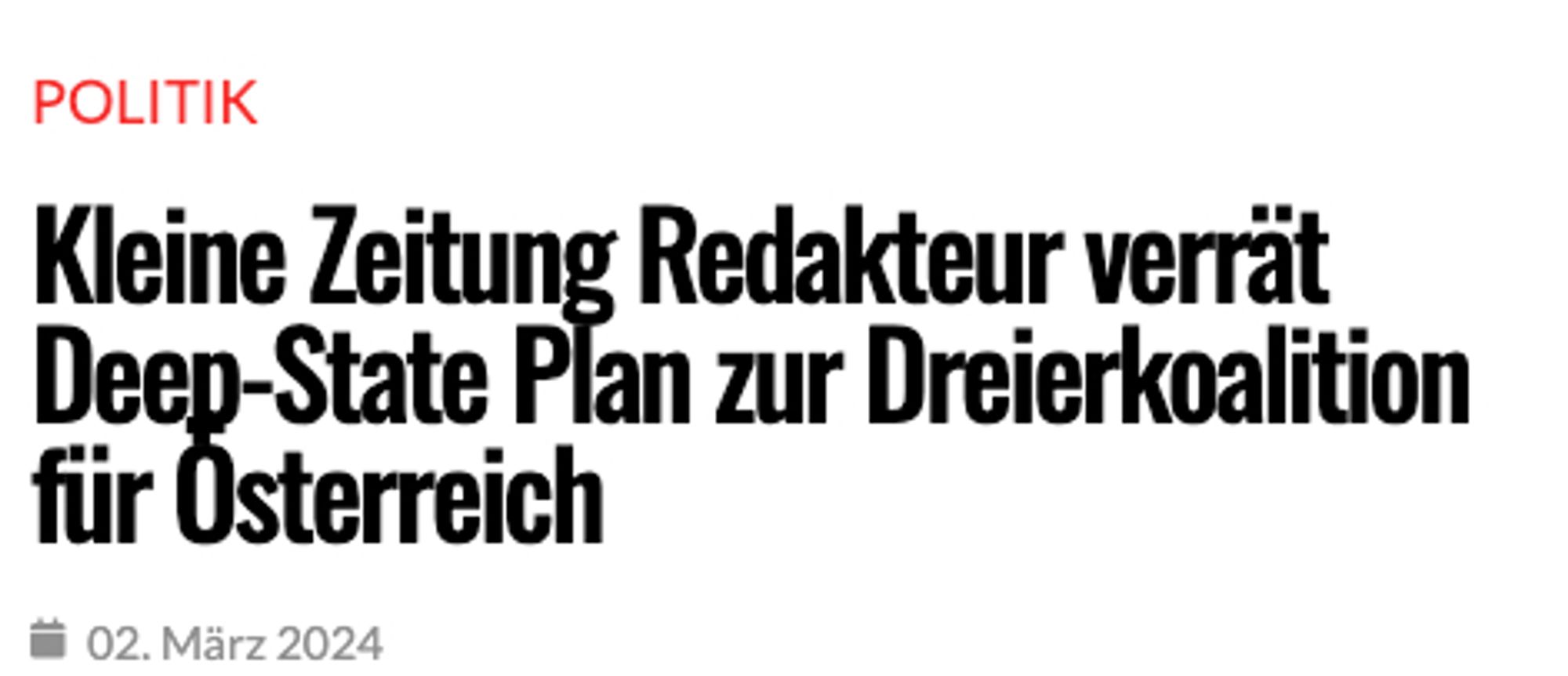 POLITIK
Kleine Zeitung Redakteur verrat Deen-State Plan zur Dreierkoalition
für Österreich