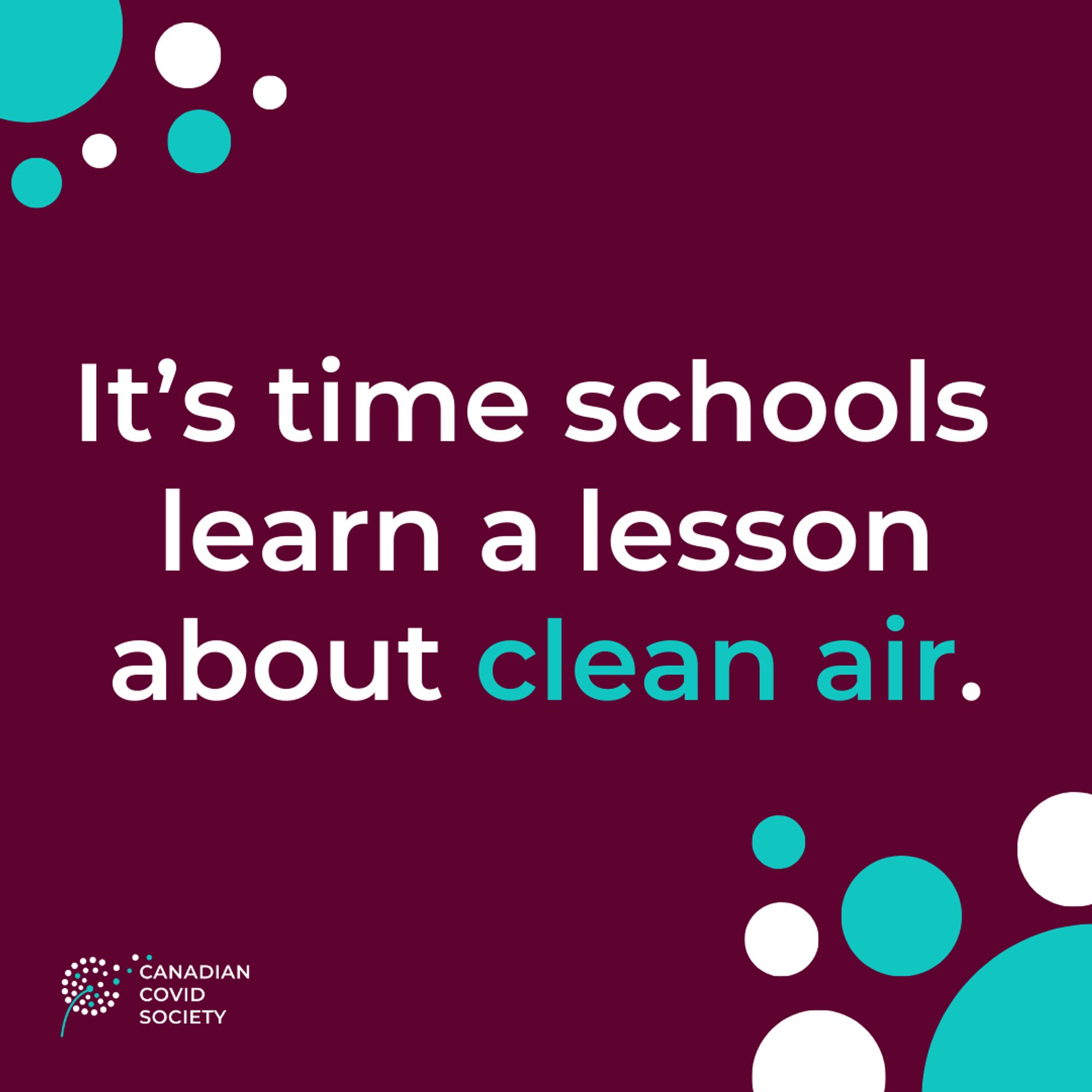 A graphic with the text: "It's time schools learn a lesson about clean air."