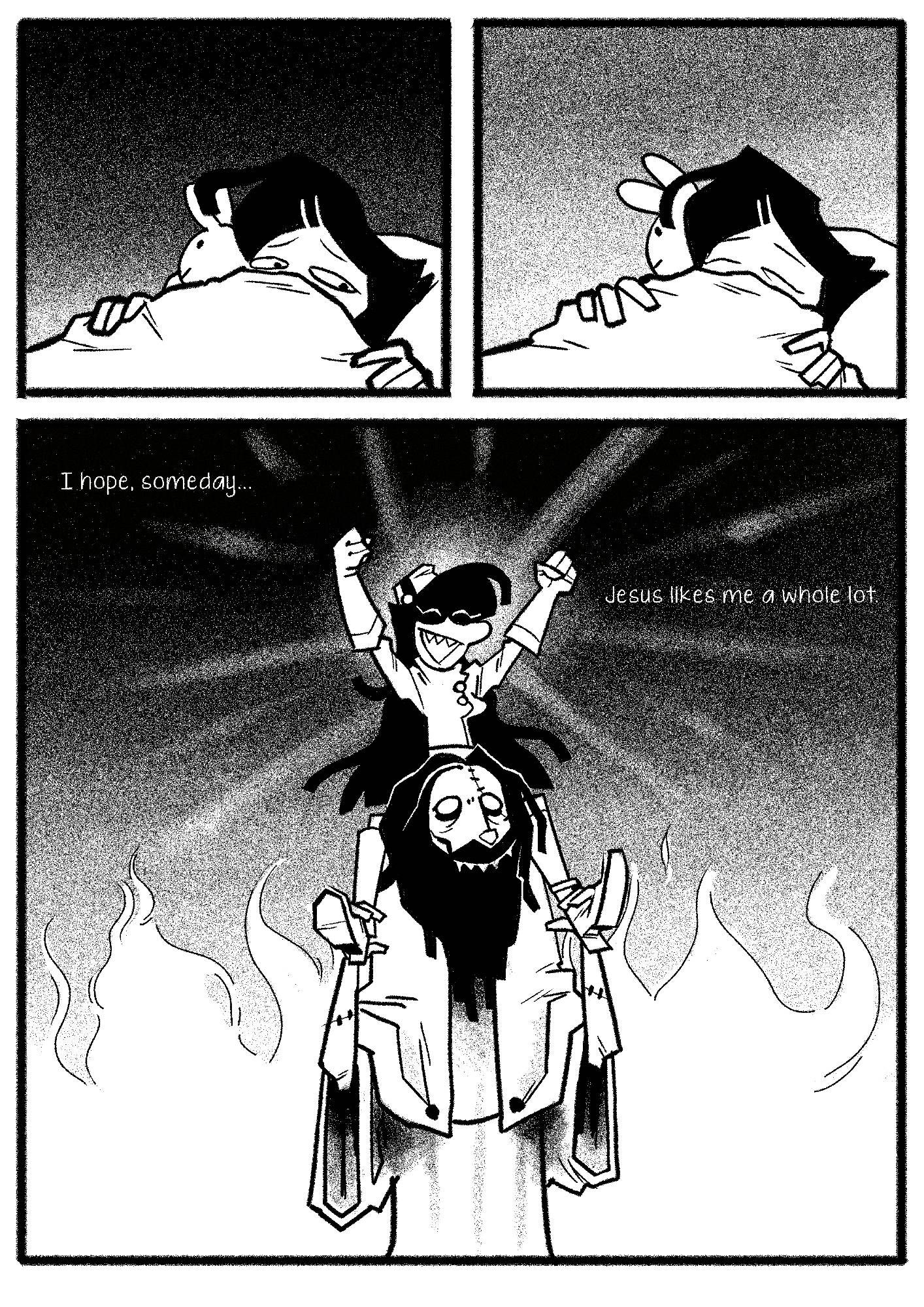 PANEL 3:

I hope, someday... Jesus likes me a whole lot.