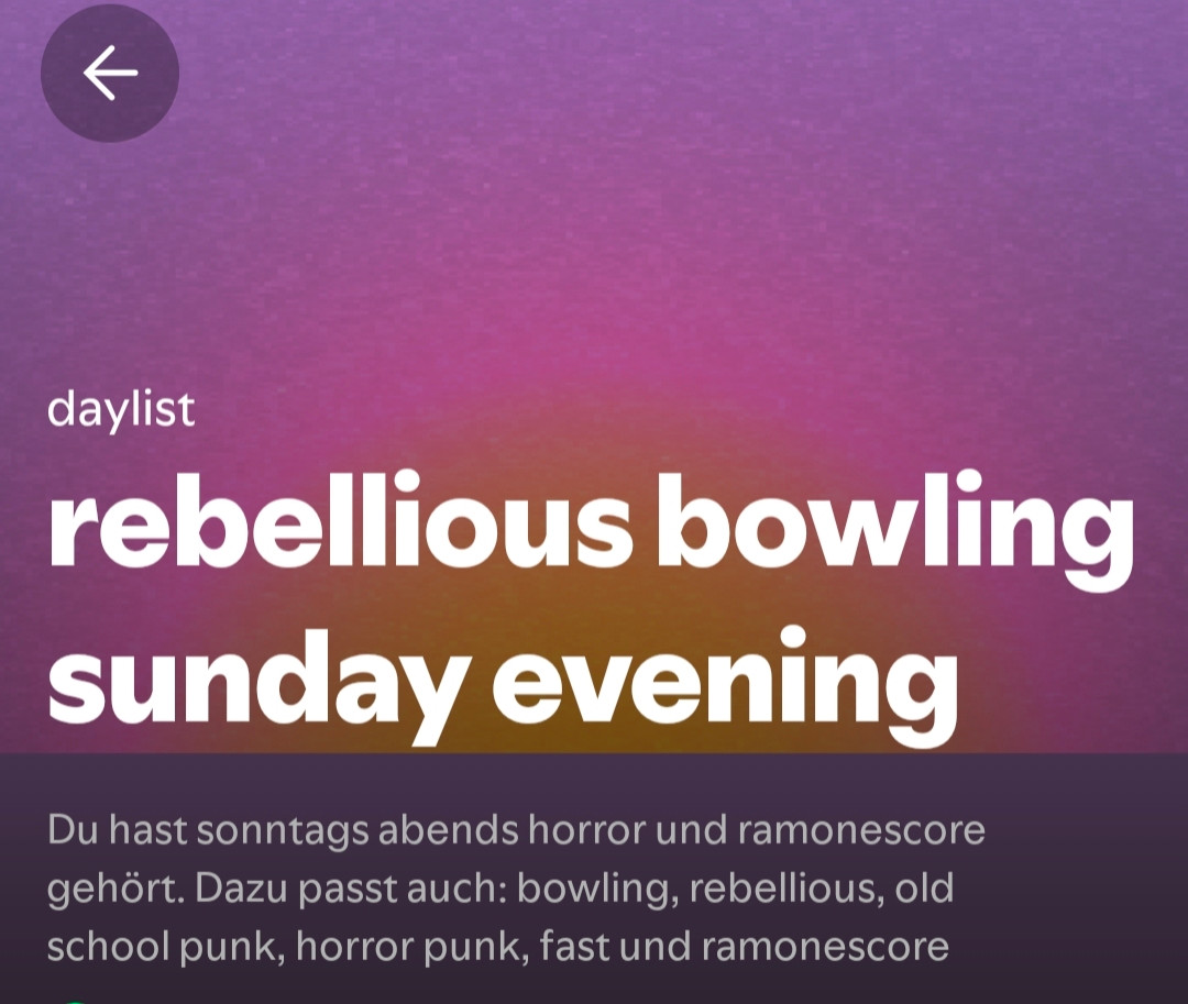 Spotify Daylist mit dem Titel "Rebellious Bowling Sunday Evening"