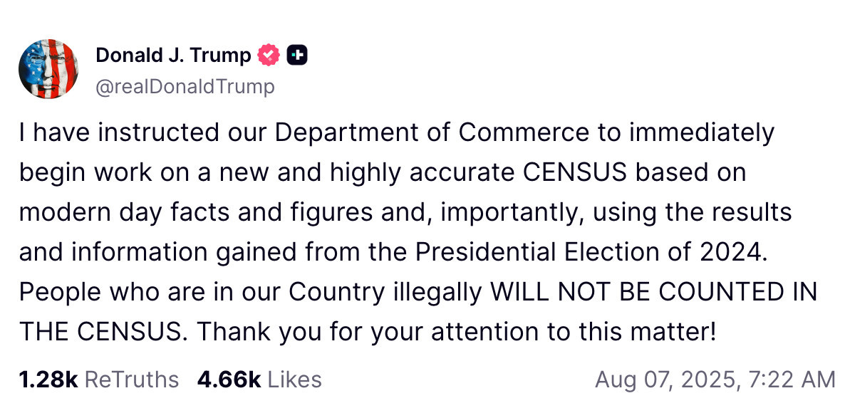 President Trump sends out Truth Social stating that undocumented immigrants will not be counted in the census.