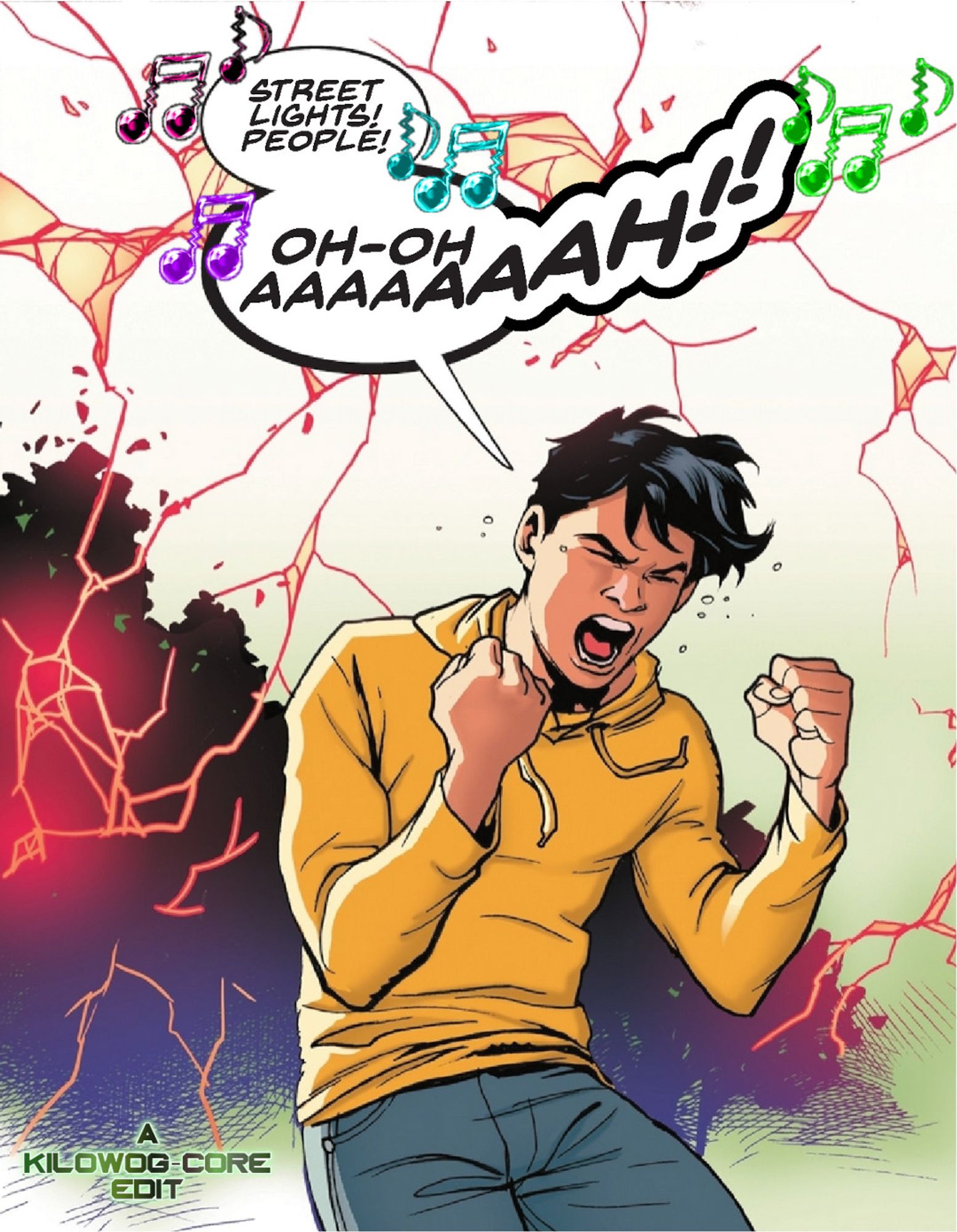 In a comic panel Billy Batson, the alter ego of Shazam, clenches his fists and opens his mouth in an expression of intense sound. Around him reality begins to crack, with red fracture lines spreading like shattered glass. Billy sings, "Street lights! People! Oh-oh aaaaaaah!!" with the final note growing louder and louder. A caption reads, "A Kilowog-core Edit".