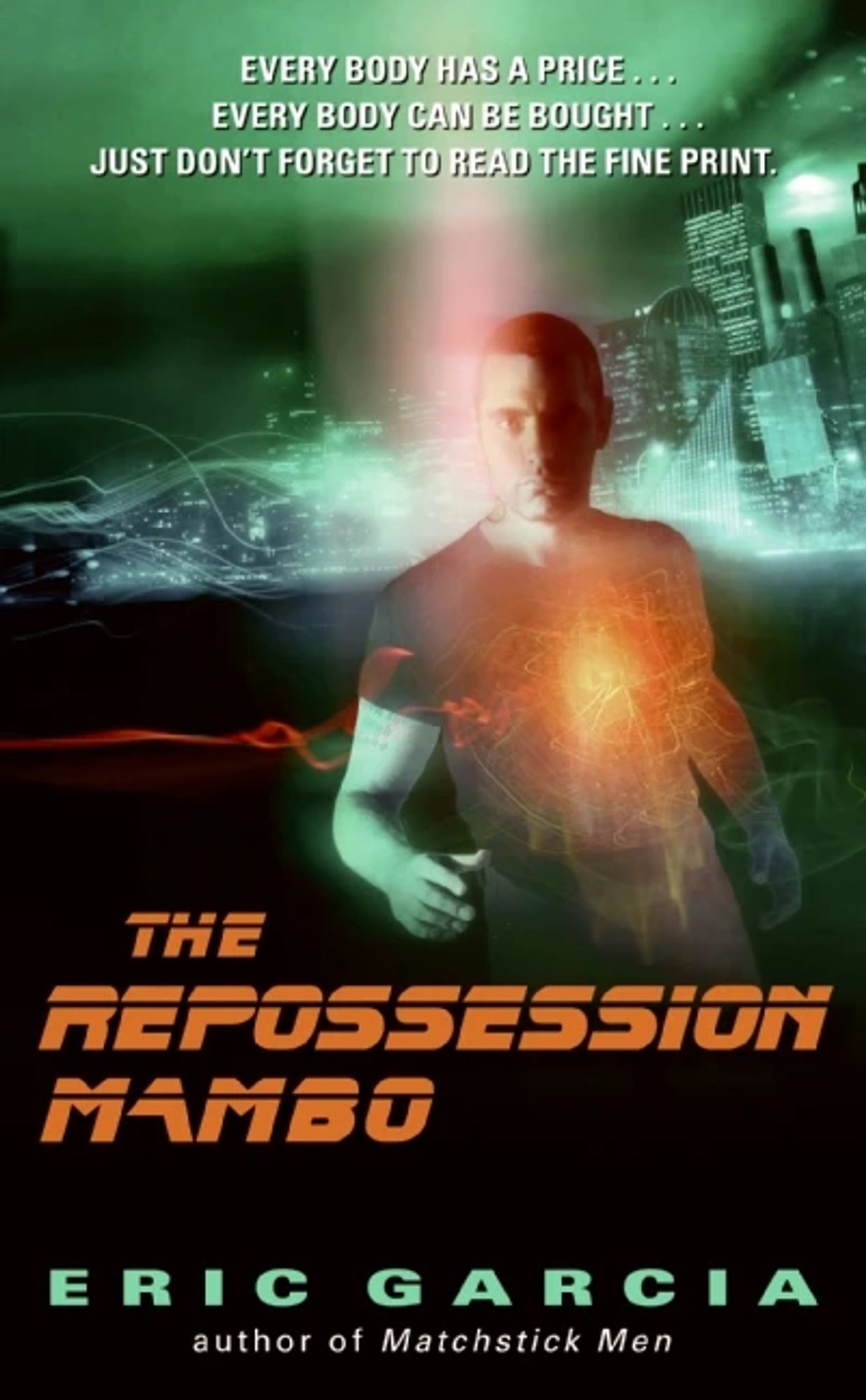 Copertina del romanzo "The repossesion Mambo" di Eric Garcia.

In primo piano un uomo con maglietta e una luce all'altezza del cuore, sullo sfondo una metropoli futuristica.