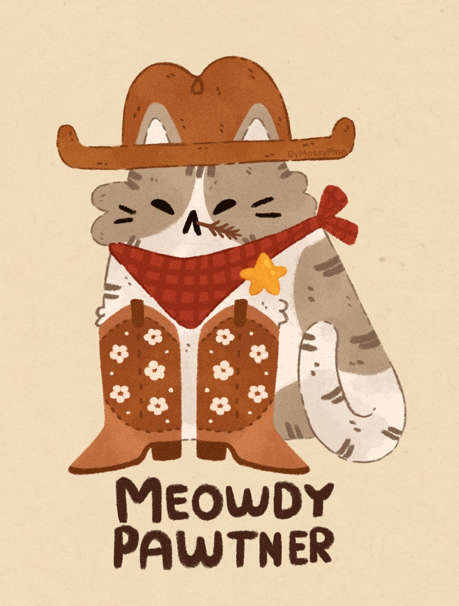 A grey and white ct dressed in a cowboy outfit. A brown cowboy hat is sitting on their head while its wearing very big cowboy boots that take up half its body. A red bandana and a yellow sheriff badge are around its neck! Below is a text that says: Meowdy Pawtner.