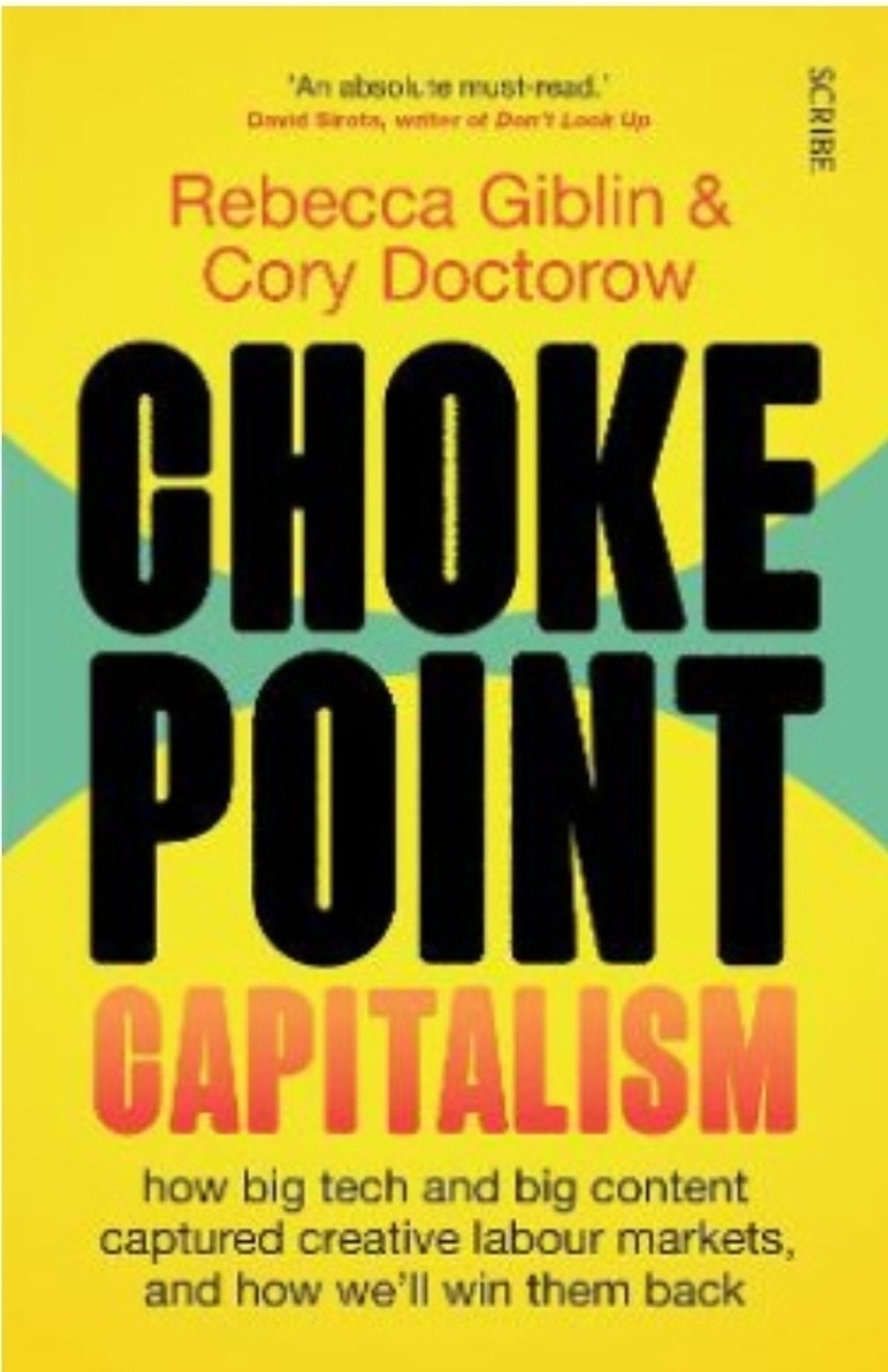 Cover of Chokepoint Capitalism by RebeccaGiblin and Cory Doctorow