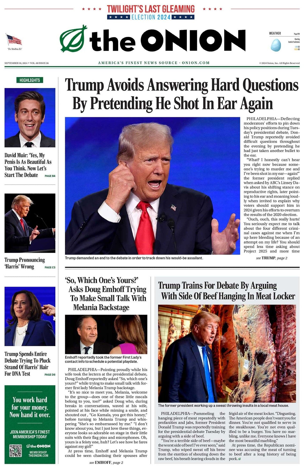 Today's Historic Front Page with lead headline: Trump Avoids Answering Hard Questions By Pretending He Shot In Ear Again