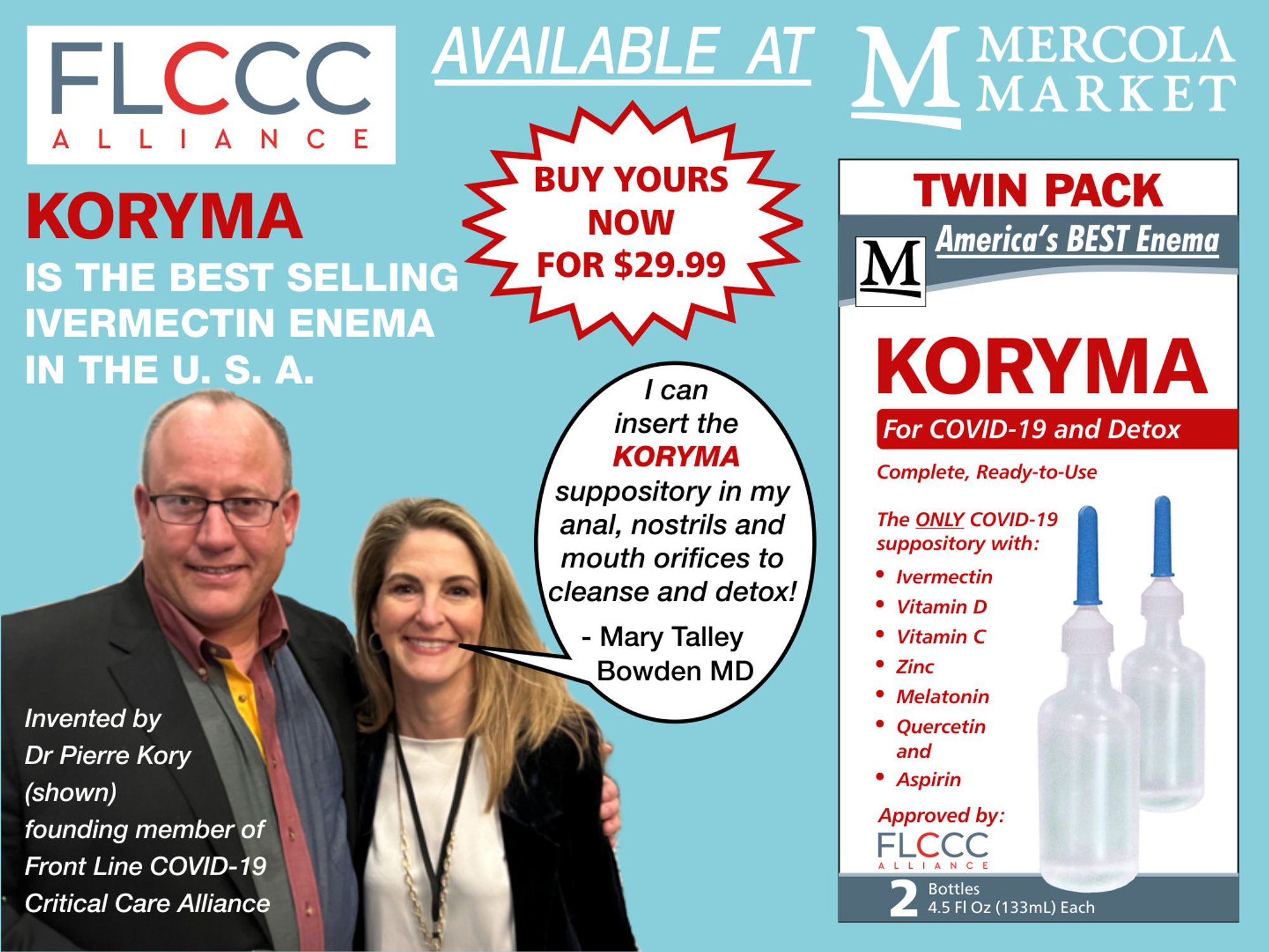 FLCCC Alliance KORYMA enema suppositories for COVID-19 and Detox

KORYMA is the best selling ivermectin enema in the USA

Invented by Pierre Kory and promoted by Mary Talley Bowden