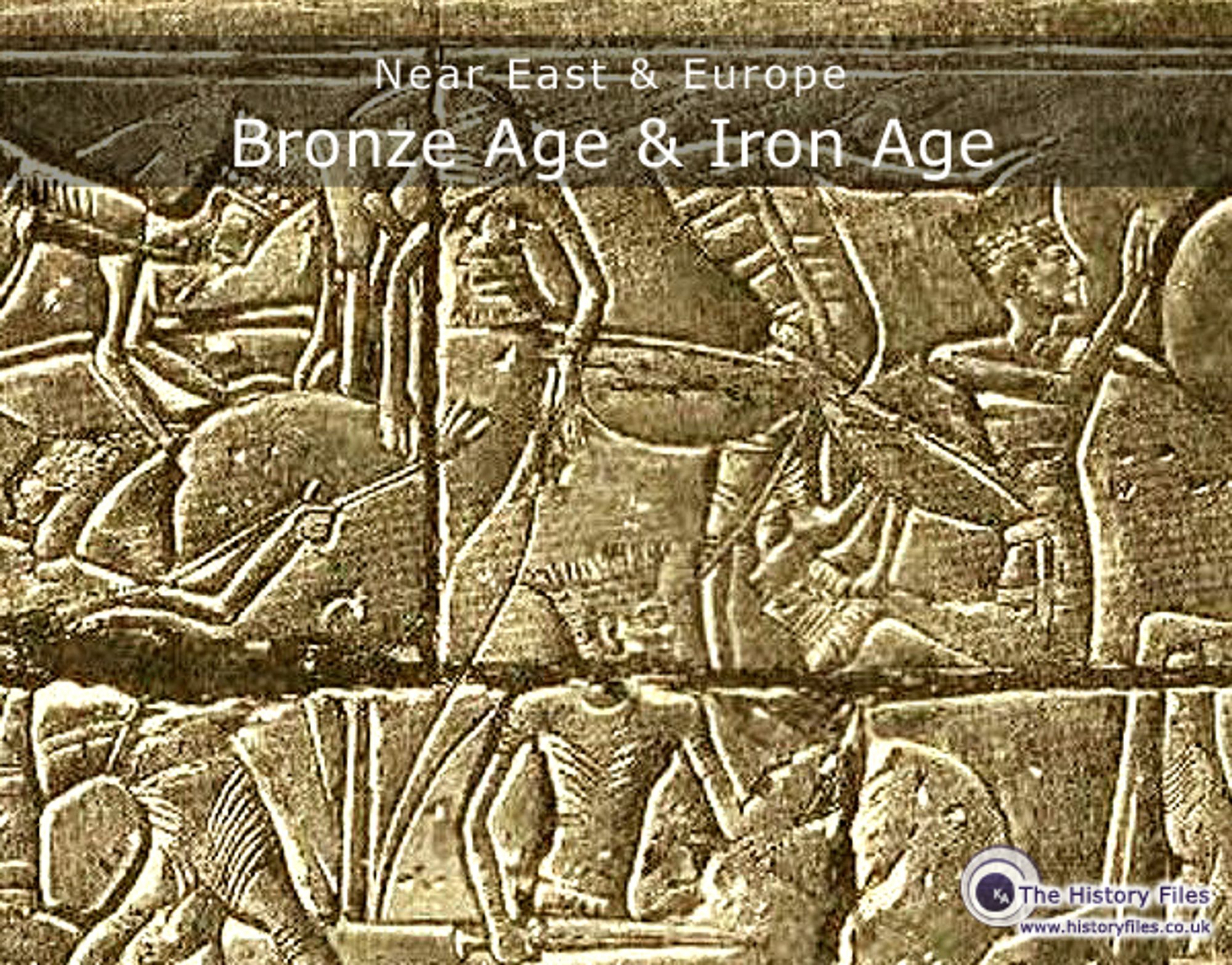 The History Files: Bronze Age and Iron Age