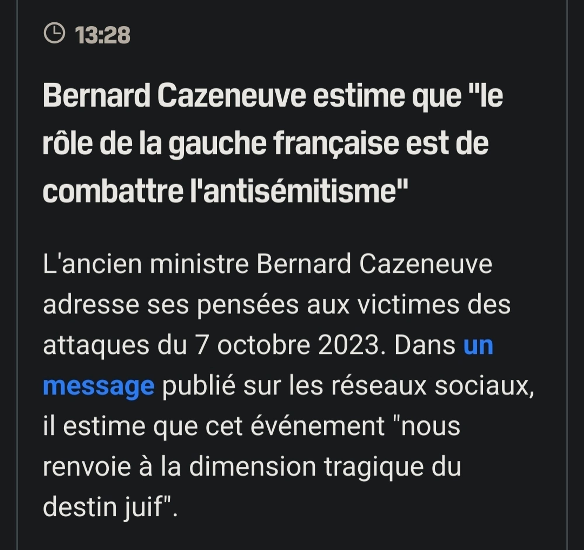 Bernard Cazeneuve estime que "le rôle de la gauche française est de combattre l'antisémitisme"

L'ancien ministre Bernard Cazeneuve adresse ses pensées aux victimes des attaques du 7 octobre 2023. Dans un message publié sur les réseaux sociaux, il estime que cet événement "nous renvoie à la dimension tragique du destin juif".