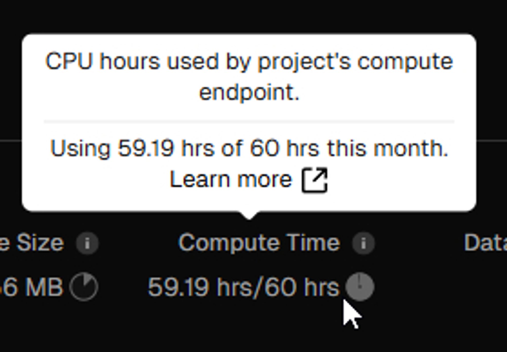 CPU hours used by project's compute endpoint.
Using 59.19 hrs of 60 hrs this month.