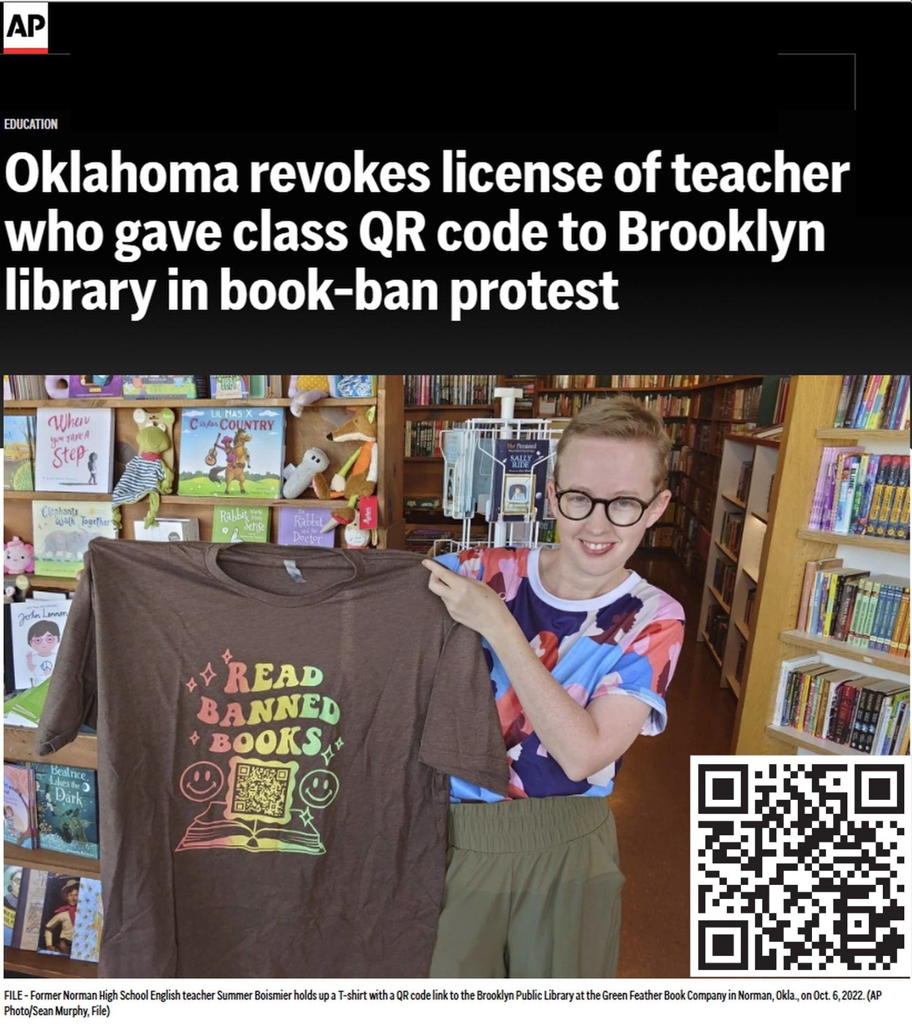 AP Article headlines "Oklahoma revokes license of teacher who gave class QR code to Brooklyn library in book-ban protest", photo shows woman in library showing off a t-shirt with "Read Banned Books"; QR code is in bottom right of frame