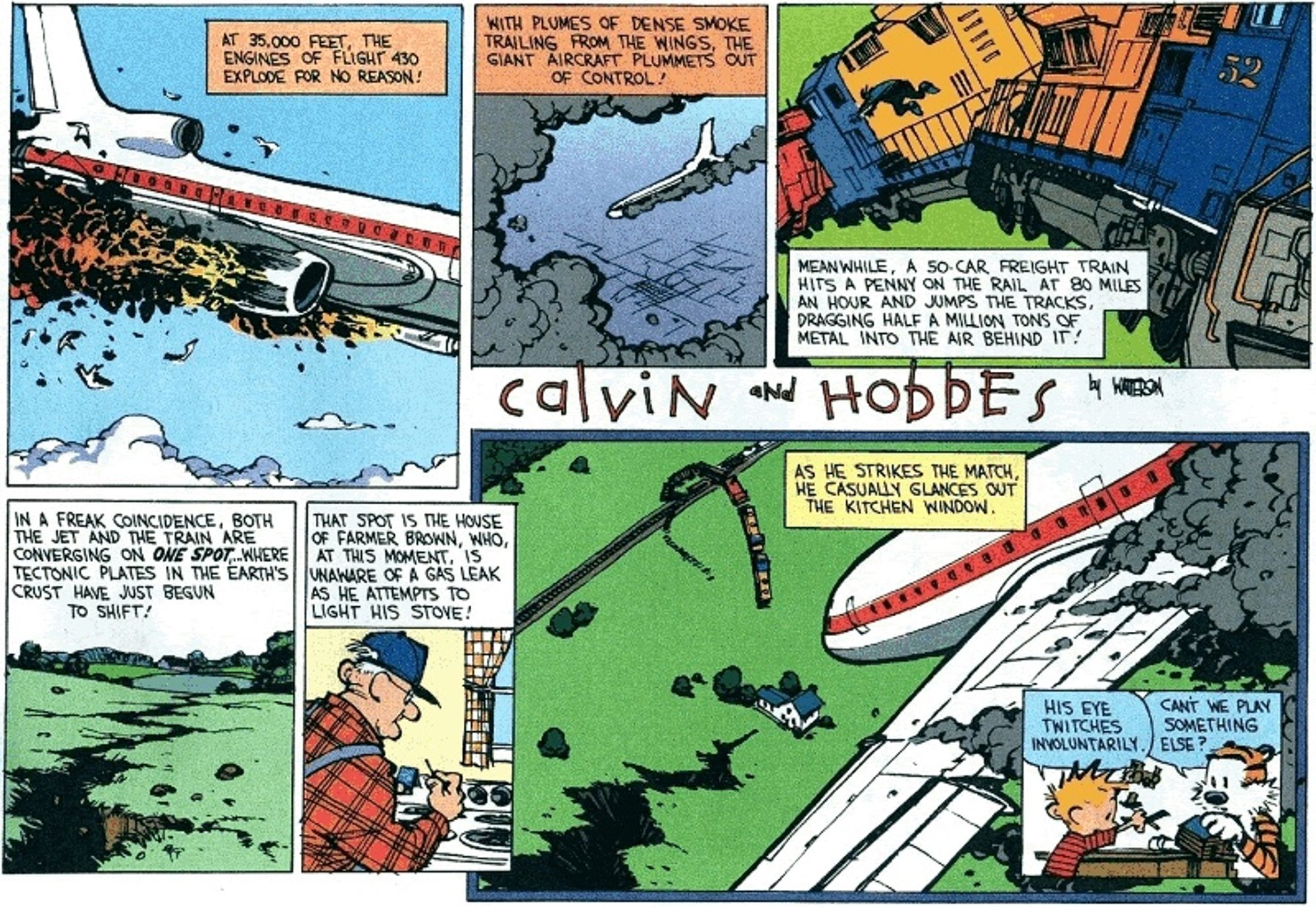 Calvin and Hobbes cartoon about a train crash, airplane crash, earthquake, and gas explosion all coincidentally happening at the same location