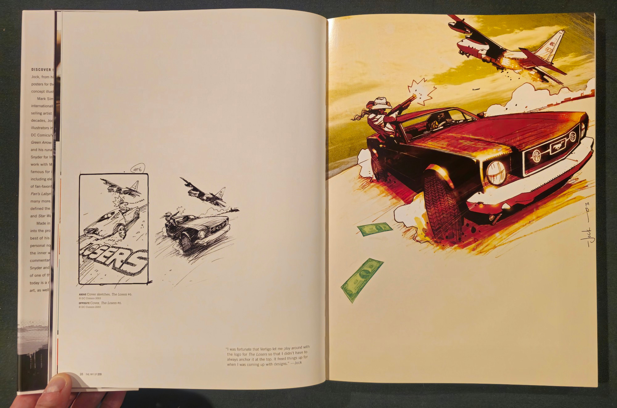 On the left, a cover sketch and a cover drawing for The Losers. The text reads:

"I was fortunate that Vertigo let me play around with the logo for The Losers so that I didn't have to always anchor it at the top. It freed things up for when I was coming up with designs.

On the right, the colored cover drawing, featuring some of the Losers in a red Mustang chasing after a plane and shooting at it.