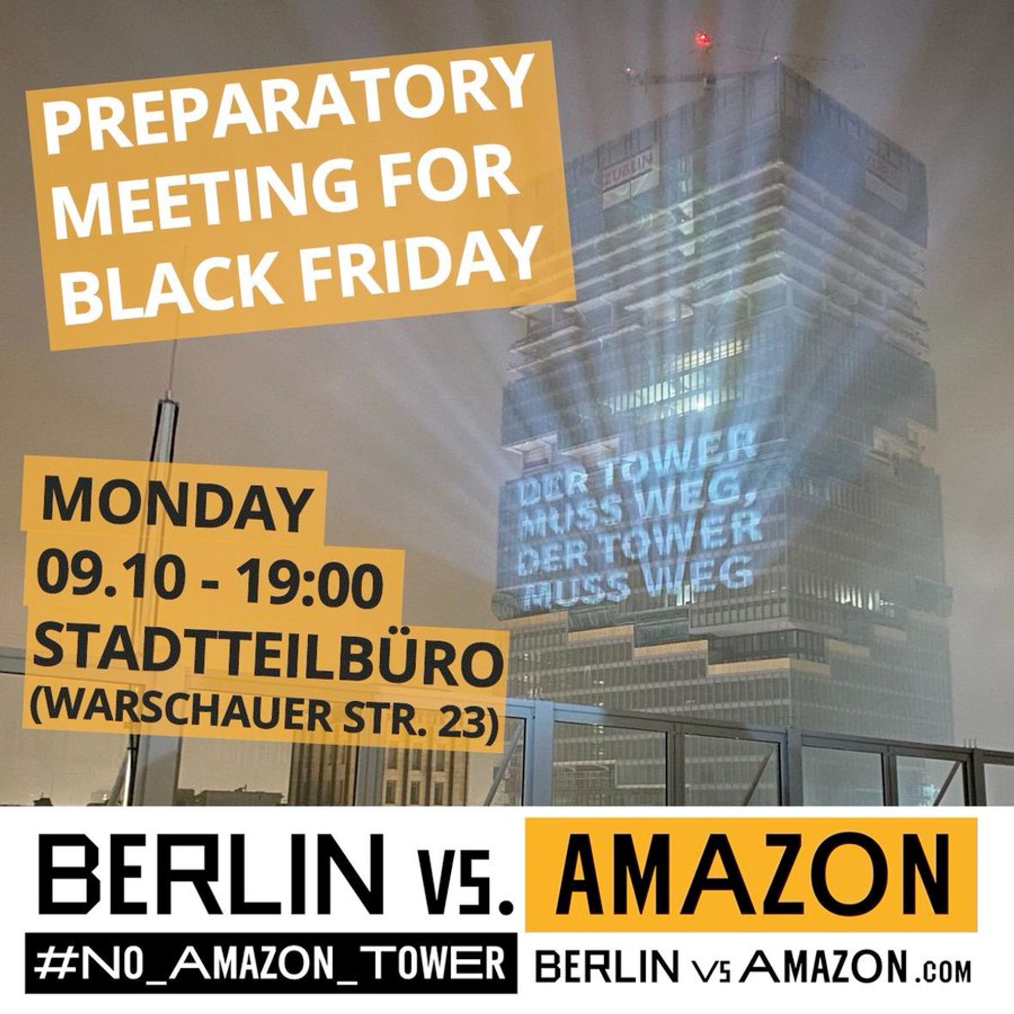 preparatory meeting for black friday, monday 9th Oct-7pm at stadtteilbüro, warschauer str. 23 Berlin. Berlin vs. Amazon (berlinvsamazon.com)