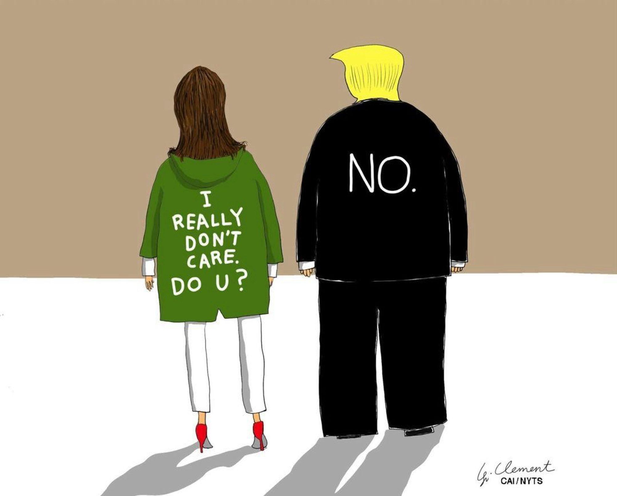 Cartoon of Melanie Trump wearing her “I really don’t care. Do U? jacket. Next to her is 45 in a suit. On the his back is written the word “No”.