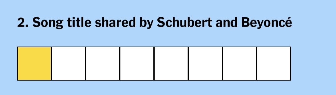 2 Down: Song title shared by Schubert and Beyoncé, 8 letters