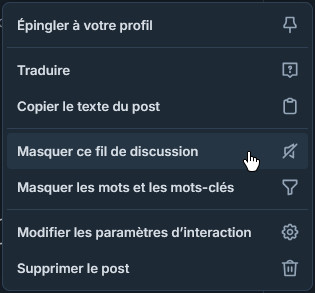 Le menu contextuel d’un message BlueSky, avec l’option “Masquer ce fil de discussion” surlignée.