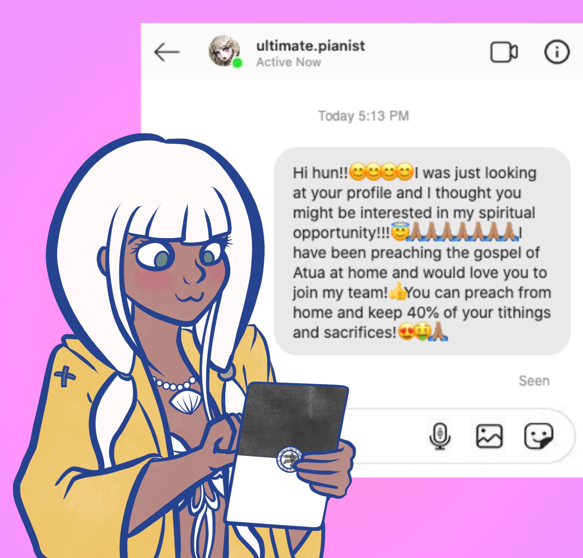 Angie Yonaga sending an Instagram DM to Kaede Akamatsu, pitching her religion in a similar manner to someone trying to recruit someone else into a pyramid scheme.