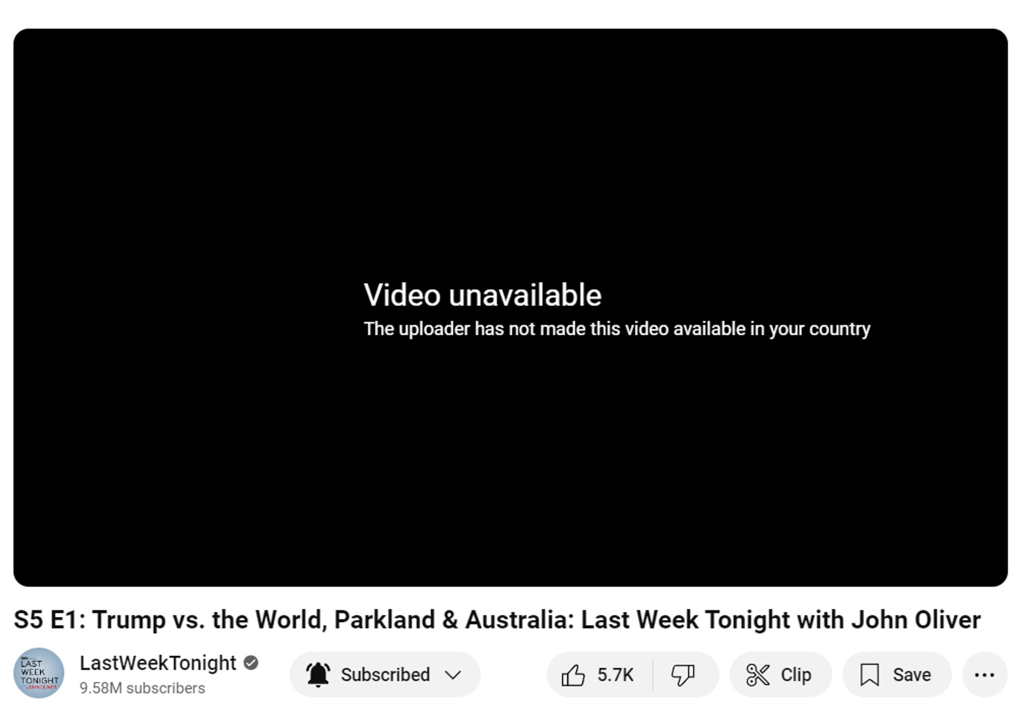 A screenshot from Youtube - Showing that the current Episode of "Last Week tonight" is not available "in your country"