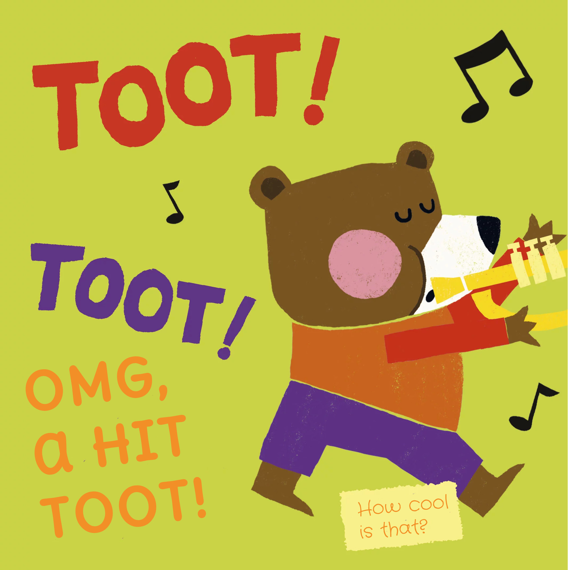 An amended drawing from a children's story with a clothed bear blowing on a musical instrument. The text reads: "Toot toot! Omg, a hit toot!"