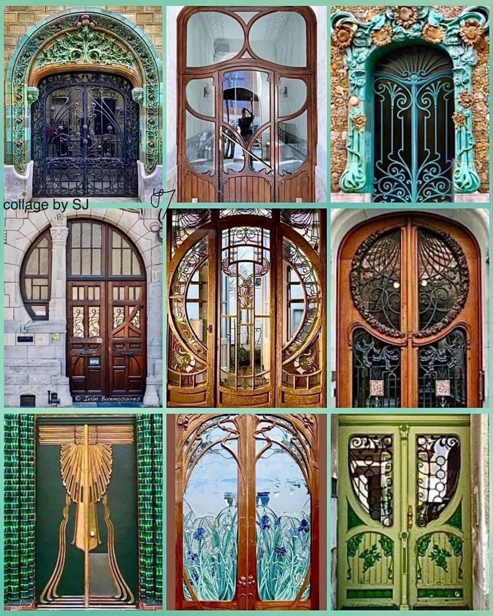 9 beautifully ornate art nouveau Entrance Doors from early 20th Century :

1. 16 rue Eugéne Manuel, París, 1903, Architect: Charles Klein; Ceramist: Émile Muller, Pinterest

2. Casas Bonaventura Pujol - Manuel Mora, 1908, Architect: Jaume Sanllehí i Molist, Barcelona, photo by Arnim Schulz;

3. 1903, 14 rue Gallieni, Courbevoie, Hauts-de-Seine, France, Pinterest;

4. House Achilles Van Hoecke Dessel, 1903, Kunstlaan 41, Ghent, Belgium Photo © Ivan Buenosaires;

5. France, Photo: Sherry B. Good;

6. Casa Vallet i Xiró, 1912, Architect: Josep Maria Barenys i Gambús; photo by Arnim Schulz;

7. Peter Behrens, Behrens House, 1901, Mathildenhöhe, Art Colony in Darmstadt, Germany, © Sally W. Donatello;

8. stained, leaded & etched glass panels with irises, by Eugene Gaillard, Pinterest; 9. Vienna, Austria, Pinterest.

Selection and collage by SJ