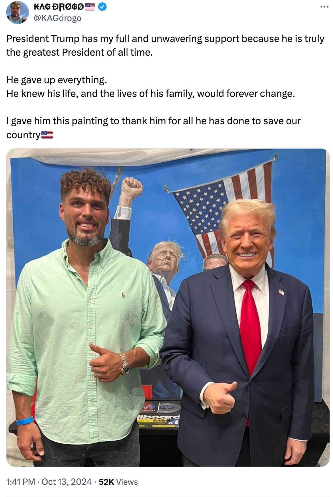 Tweet from Chad Vivas ("Kag Drogo"): "President Trump has my full and unwavering support because he is truly the greatest President of all time. He gave up everything. He knew his life, and the lives of his family, would forever change. I gave him this painting to thank him for all he has done to save our country"