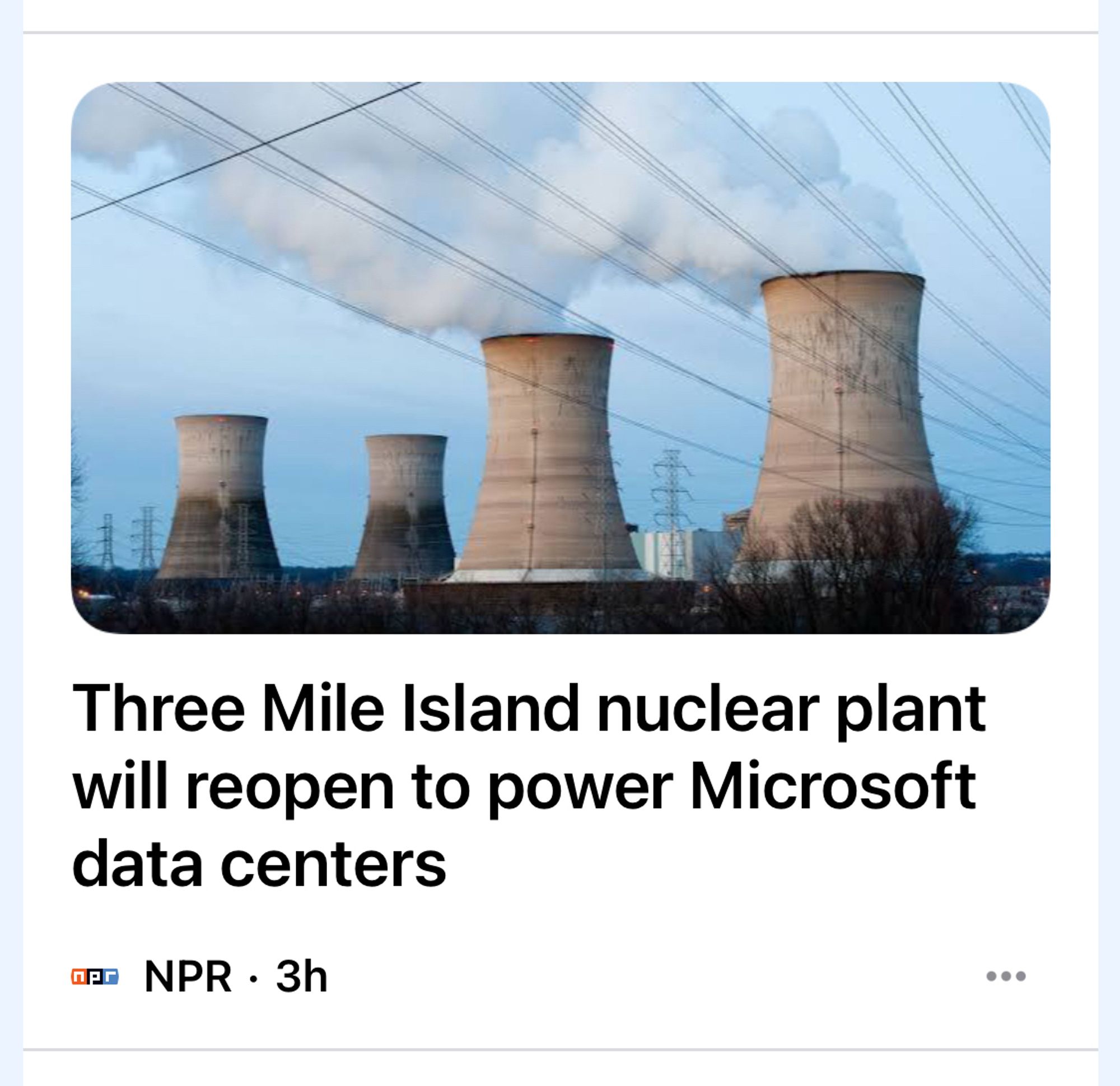 A shot of Three Mile Island nuclear power plant’s reactors, over a headline that reads: Three Mile Island nuclear plant will reopen to power Microsoft data centers.