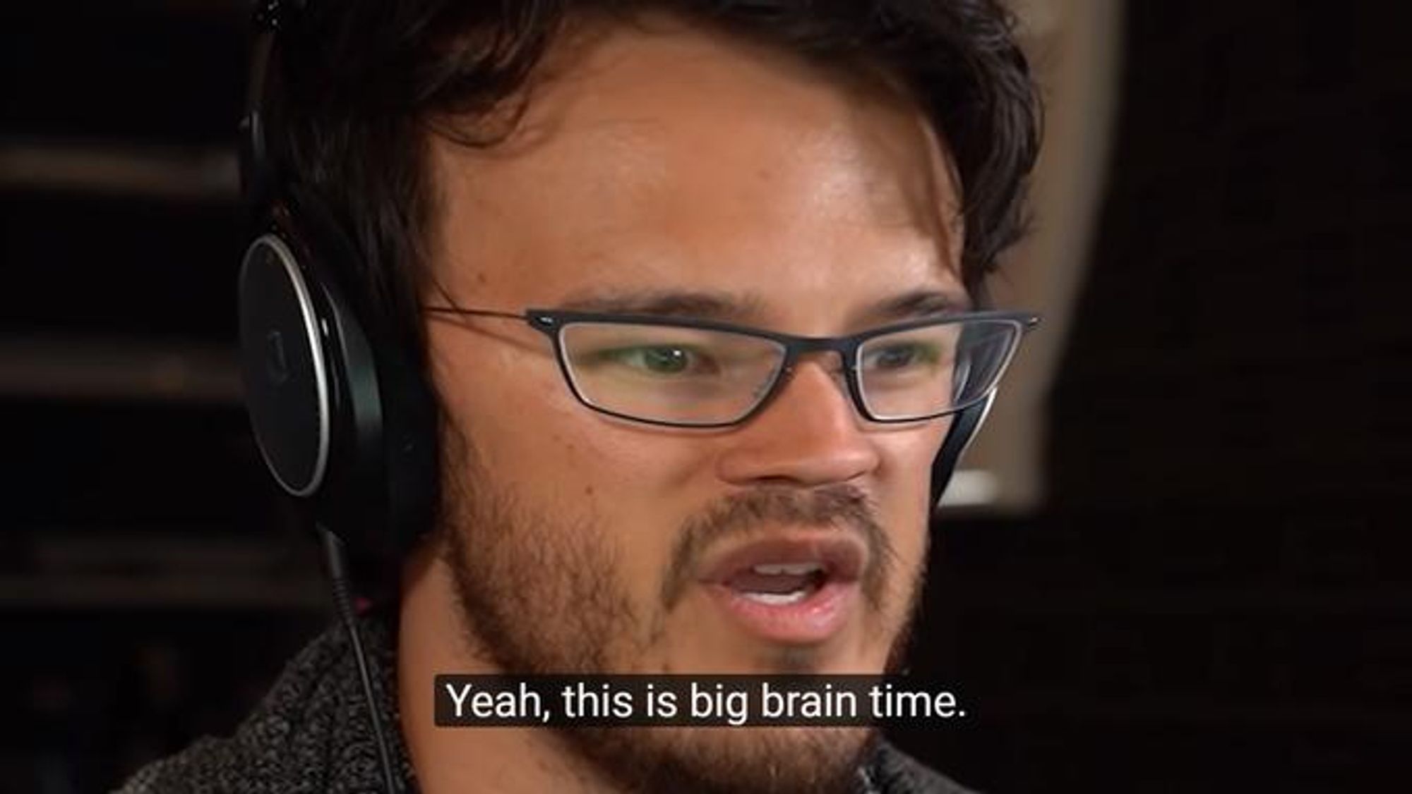 YouTuber Markiplier mit riesigem Kopf. Titel: "Yeah, this is big brain time."