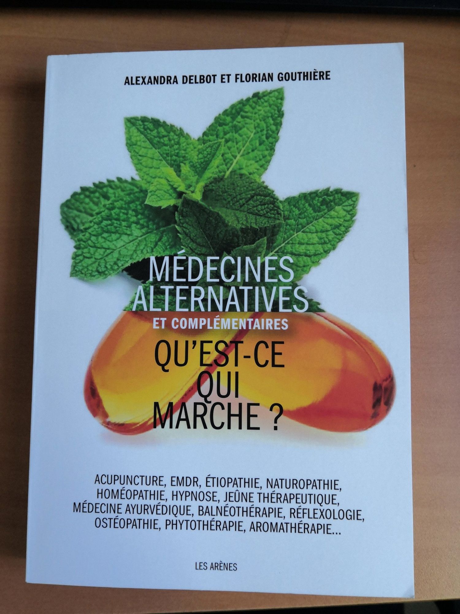 Couverture du livre Médecines alternatives complémentaires : qu'est ce qui marche ?