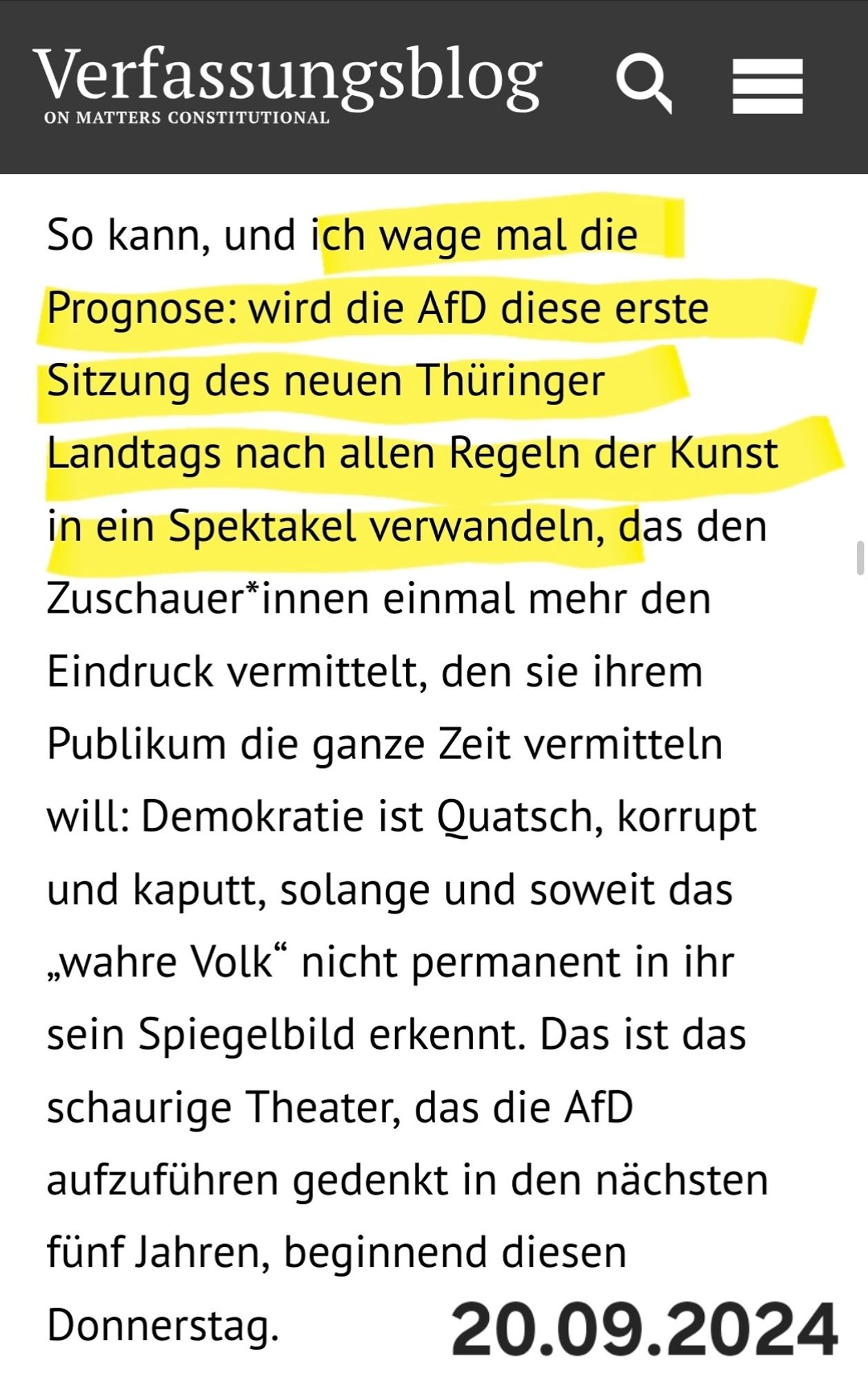 Textauszug vom Verfassungsblog. Dort schreibt Maximilian Steinbeis: So kann, und ich wage mal die Prognose: wird die AfD diese erste Sitzung des neuen Thüringer Landtags nach allen Regeln der Kunst in ein Spektakel verwandeln, das den Zuschauer*innen einmal mehr den Eindruck vermittelt, den sie ihrem Publikum die ganze Zeit vermitteln will: Demokratie ist Quatsch, korrupt und kaputt, solange und soweit das „wahre Volk“ nicht permanent in ihr sein Spiegelbild erkennt. Das ist das schaurige Theater, das die AfD aufzuführen gedenkt in den nächsten fünf Jahren, beginnend diesen Donnerstag.