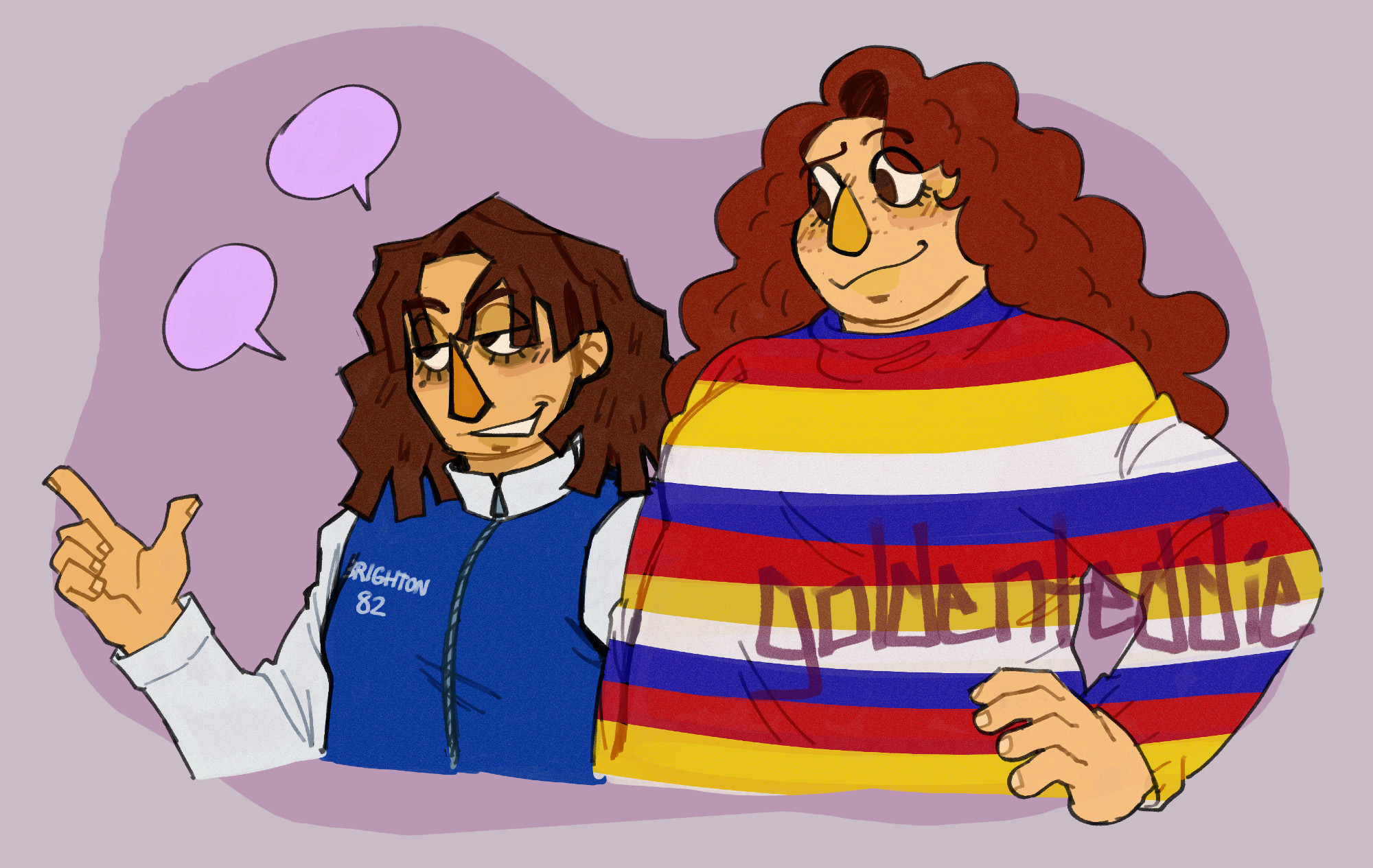 A digital drawing of Sophie Walten and Jenny Letterson from The Walten Files. Sophie is a person with tan skin, dark brown hair that’s cut to around shoulder length. She has thick eyebrows, a long broad nose, dark brown eyes, and a mole under her right eye. She wears a blue and white varsity jacket with “BRIGHTON 82” lettering. She has a relaxed, slightly smug expression on her face, and her hand in a pointing position to show she’s talking about something. Jenny is a person with light skin, red and curly hair that goes past her shoulders, brown eyes, a round nose, and freckles. She wears a striped blue, red, yellow, and white sweater. She’s listening to Sophie chat, an interested expression on her face and a hand on her hip. The background is a light purple.