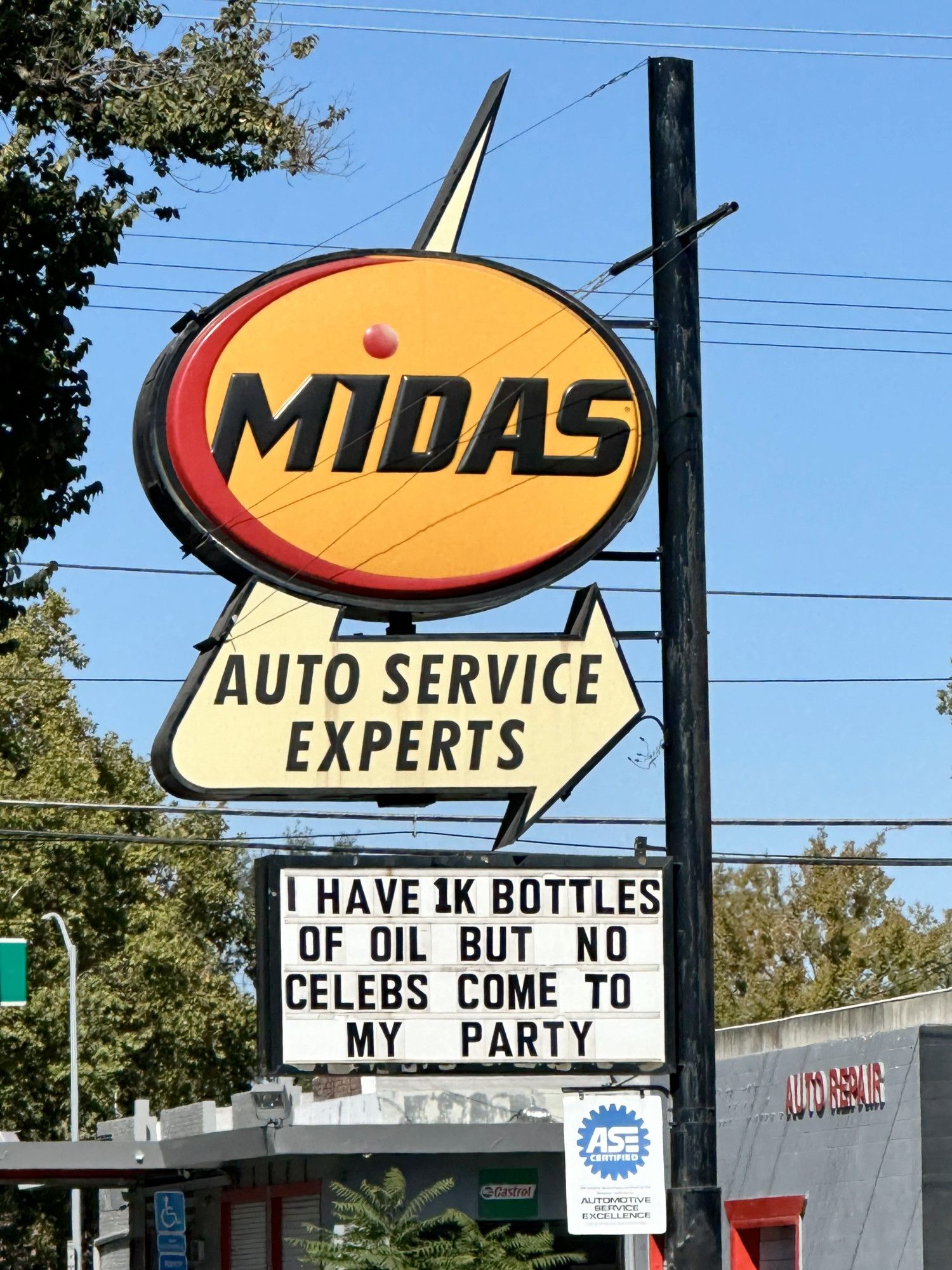 Midas oil change service on 16th Street in Sacramento reads: "I have 1k bottles of oil but no celebs come to my party."