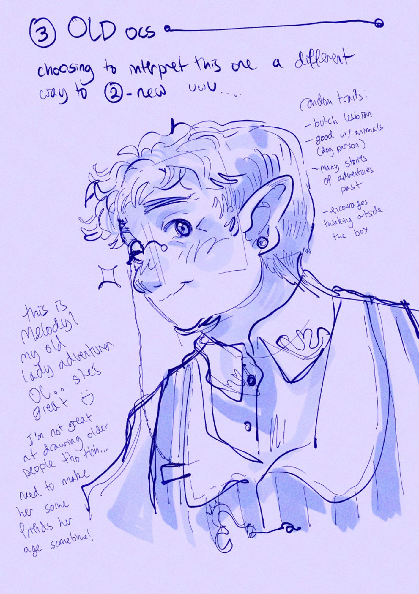 3- OLD ocs.
      choosing to interpret this one a different way to 2-new uwu...
      (A sketch of Melody giving a knowing wink)
      this is Melody!  my old lady adventurer OC.. she's great :D 
      (there are many more scrawled annotations/ramblings on the page)