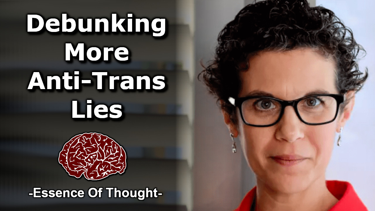 A thumbnail for the Essence of Thought video ‘British Medical Association Backs Down From Cass Review (Except It Didn’t)’ which has a photo of Hannah Barnes next to bold white text which reads “Debunking more anti-trans lies”.