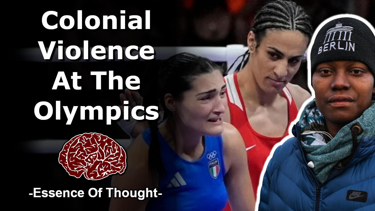 The thumbnail for the Essence of Thought video “Colonial Experimentation Paved the Way for Transphobia at the Olympics” which depicts Annet Negesa wrapped up in winter clothes standing against a background photo of the 2024 Olympics, showing cis woman and Olympic Algerian boxer Imane Khelif standing next to Italy's Angela Carini who is crying. Next to Annet, bold white text reads “Colonial Violence At The Olympics”.