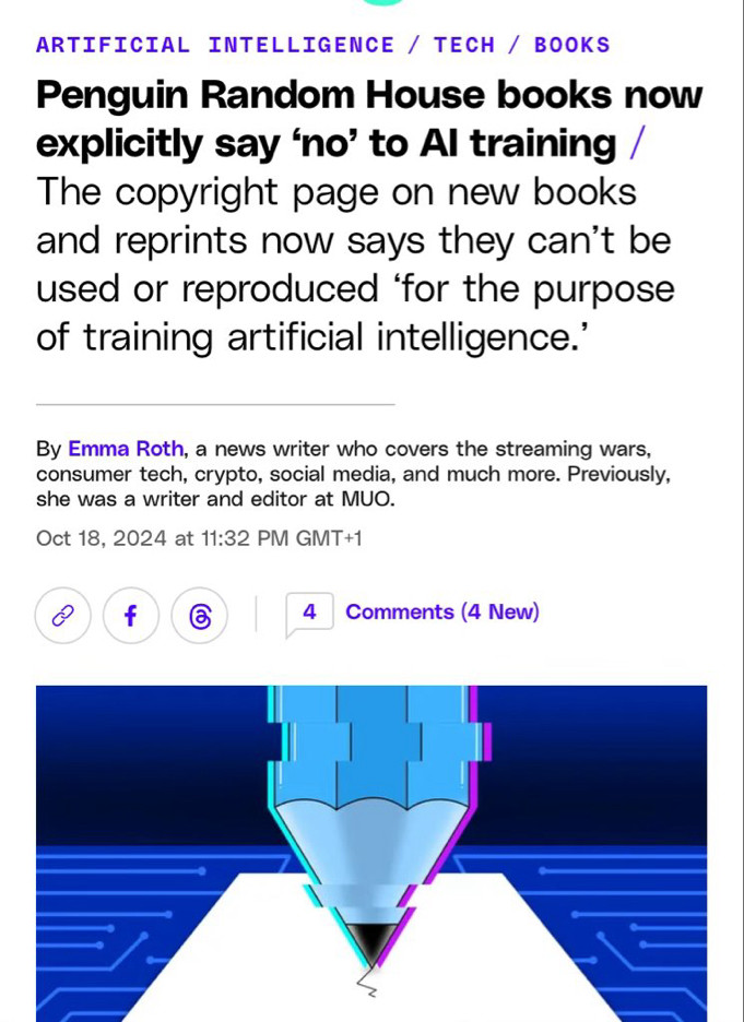 Penguin Random House books now explicitly say ‘no’ to AI training / The copyright page on new books and reprints now says they can’t be used or reproduced ‘for the purpose of training artificial intelligence.’